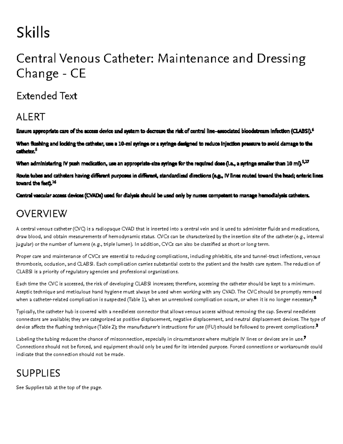 Central Venous Catheter Maintenance and Dressing Change Extended