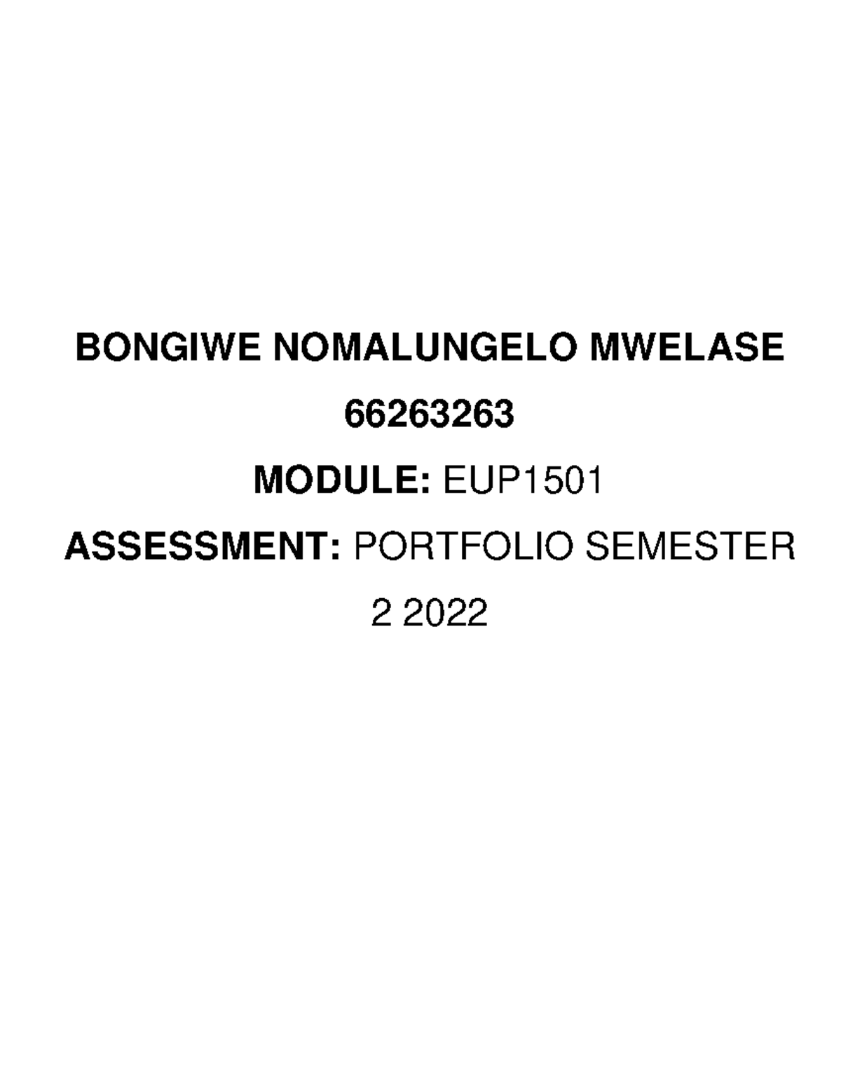 MASTERS CEF STUDIES - BONGIWE NOMALUNGELO MWELASE 66263263 MODULE: EUP ...