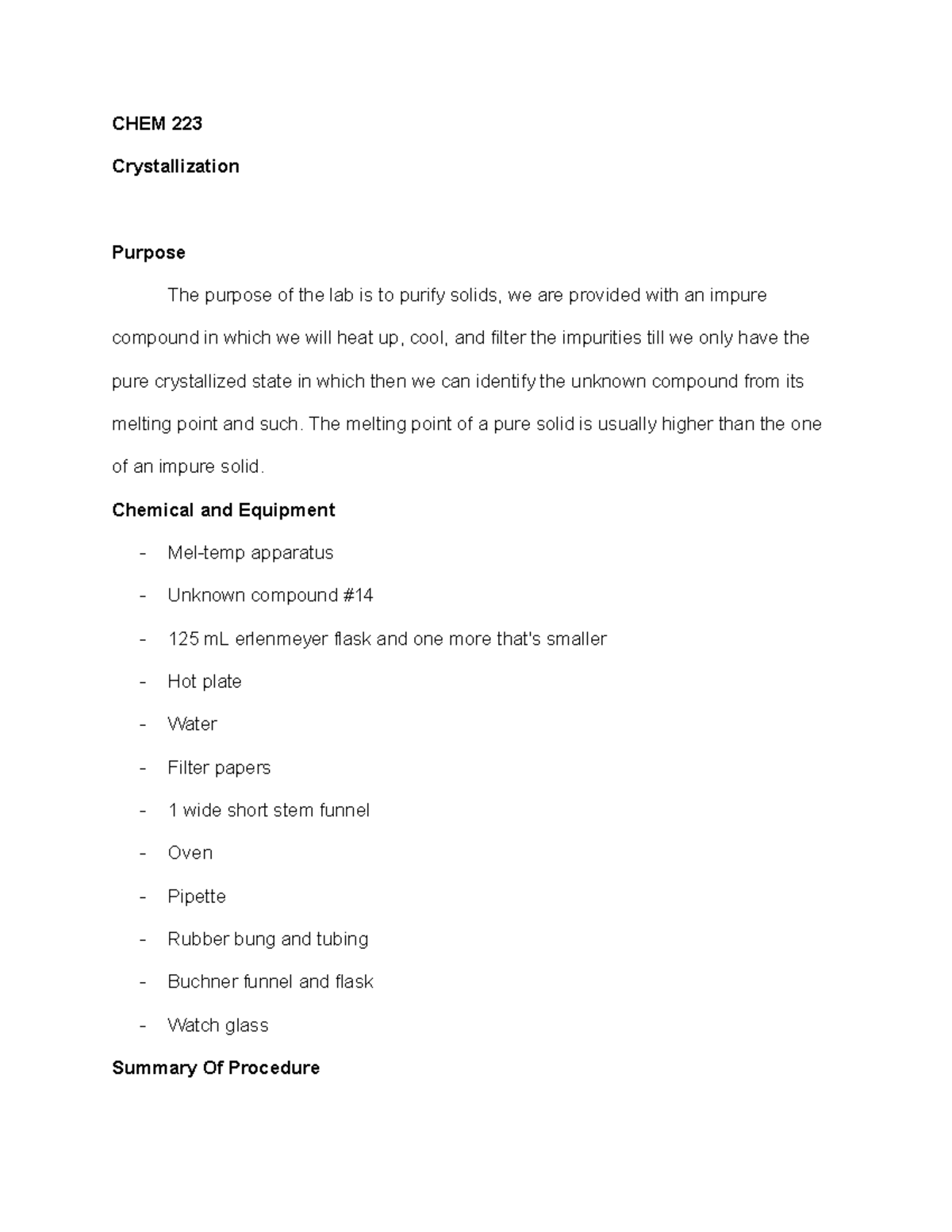 Recrystallization CHEM 223 Crystallization Purpose The purpose of the