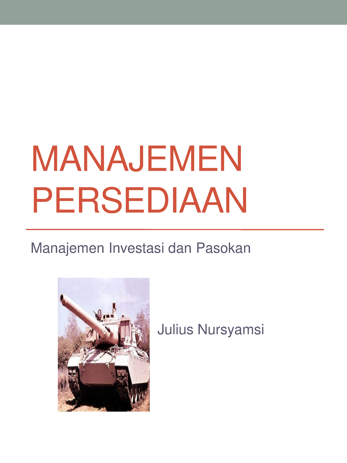 Manajemen Persediaan - MANAJEMEN PERSEDIAAN Manajemen Investasi Dan ...