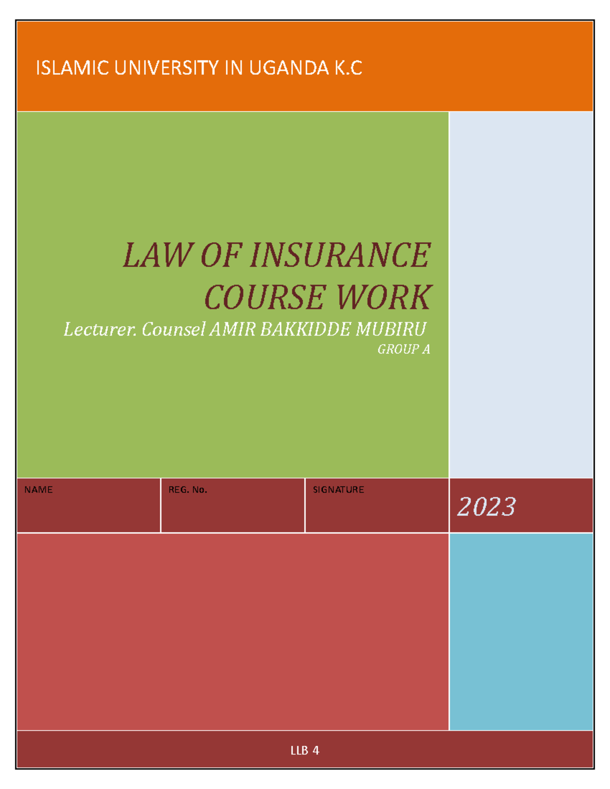 Insurance coursework all - ISLAMIC UNIVERSITY IN UGANDA K NAME REG. No ...