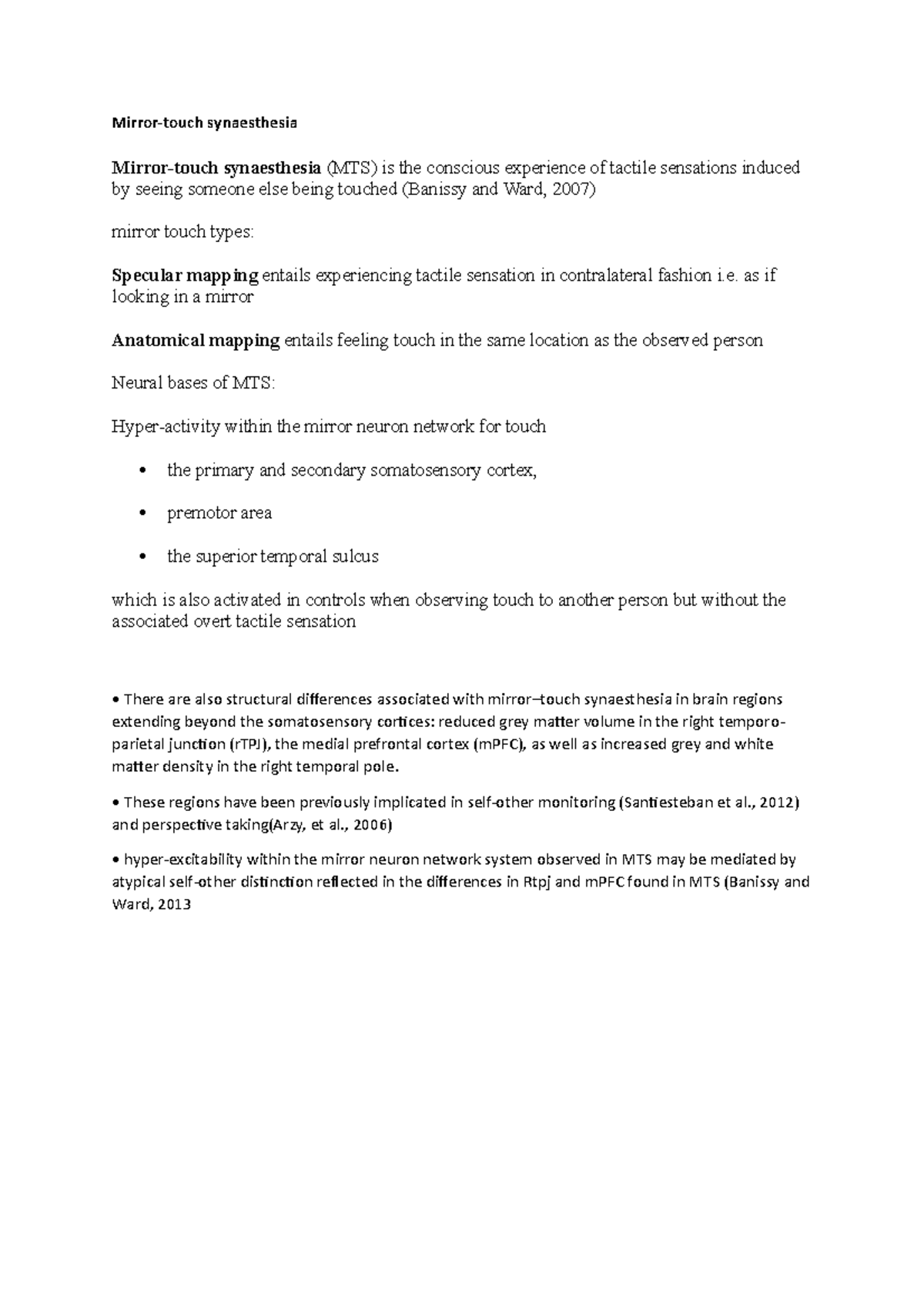 Mirrortouch synaesthesia Mirrortouch synaesthesia Mirrortouch synaesthesia (MTS) is the