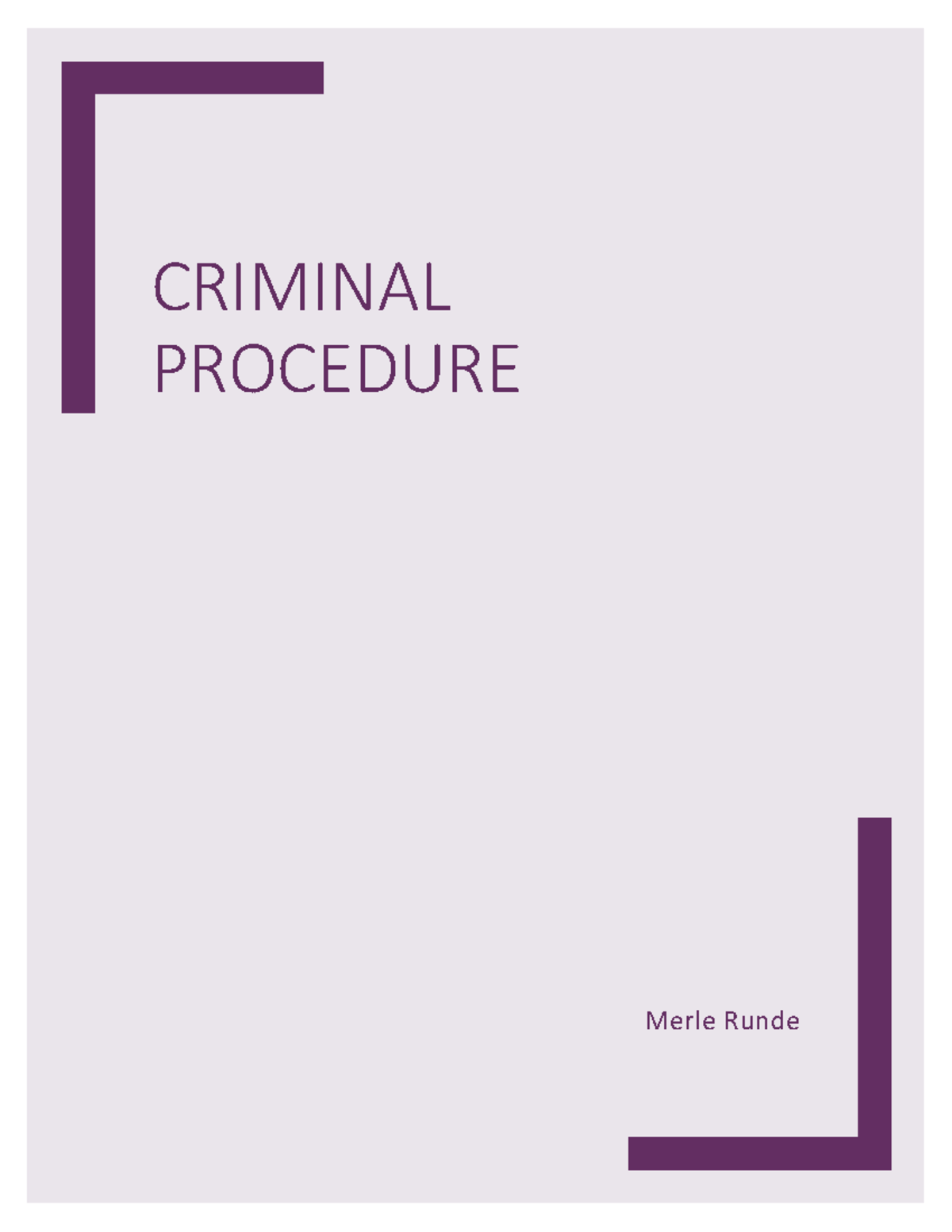 Criminal Procedure - Summary Notes for LAWS1014 - LAWS1014 - USyd - Studocu