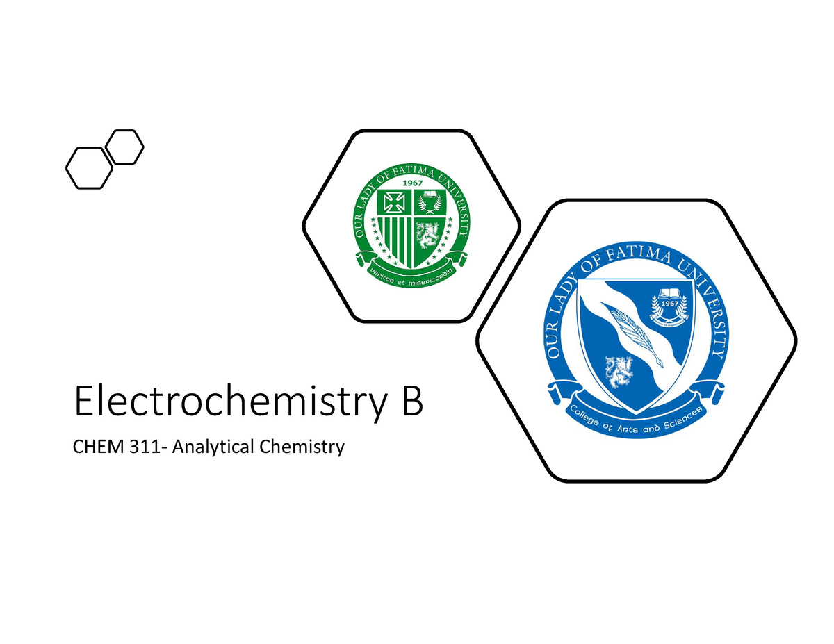 9-+Electrochemistry+B - Electrochemistry B CHEM 311- Analytical ...