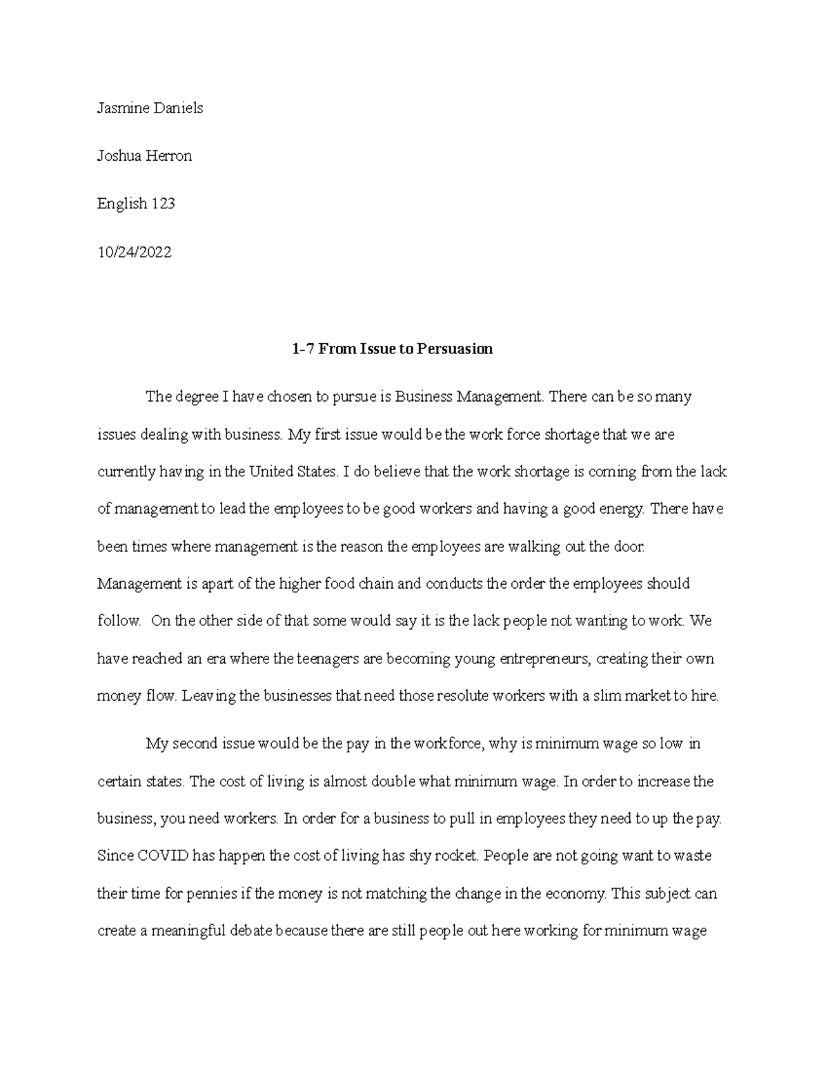 English 123 Assignment Jasmine Daniels Joshua Herron English 123 10/24/ 17 From Issue to