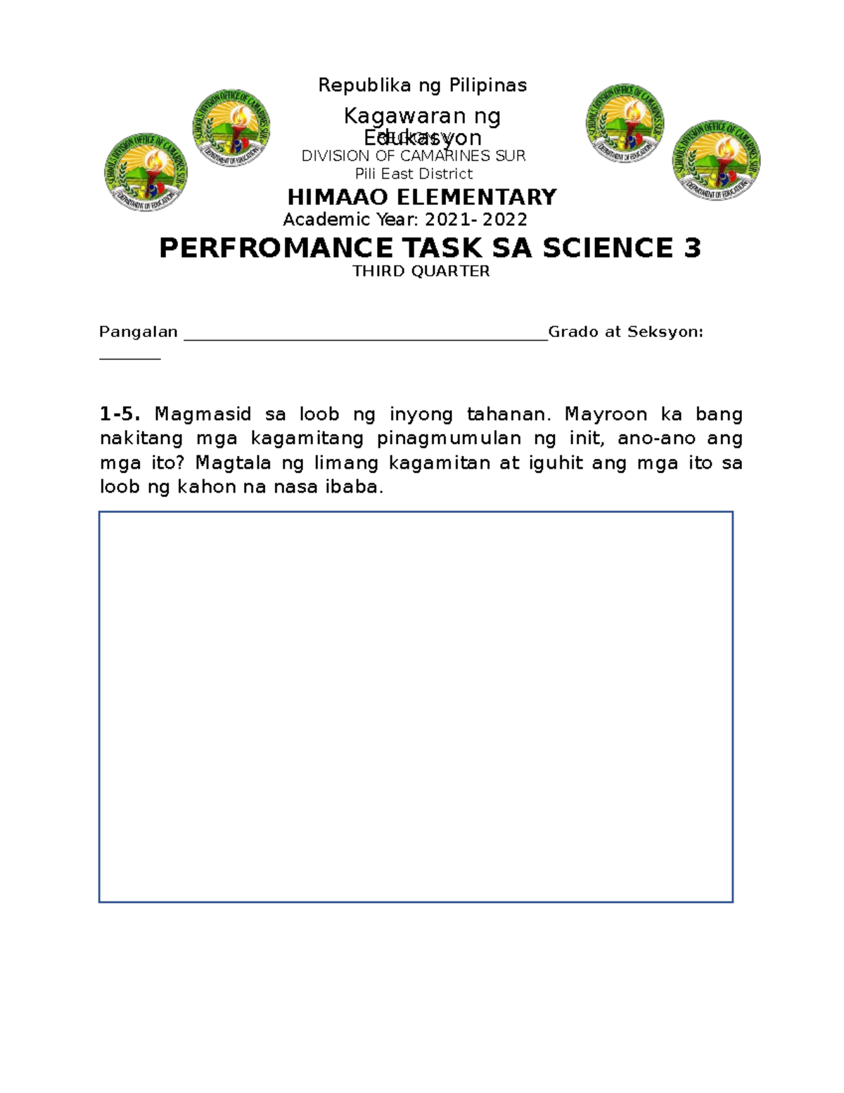 O3- Performance Task in in Science - THIRD QUARTER Pangalan - Studocu