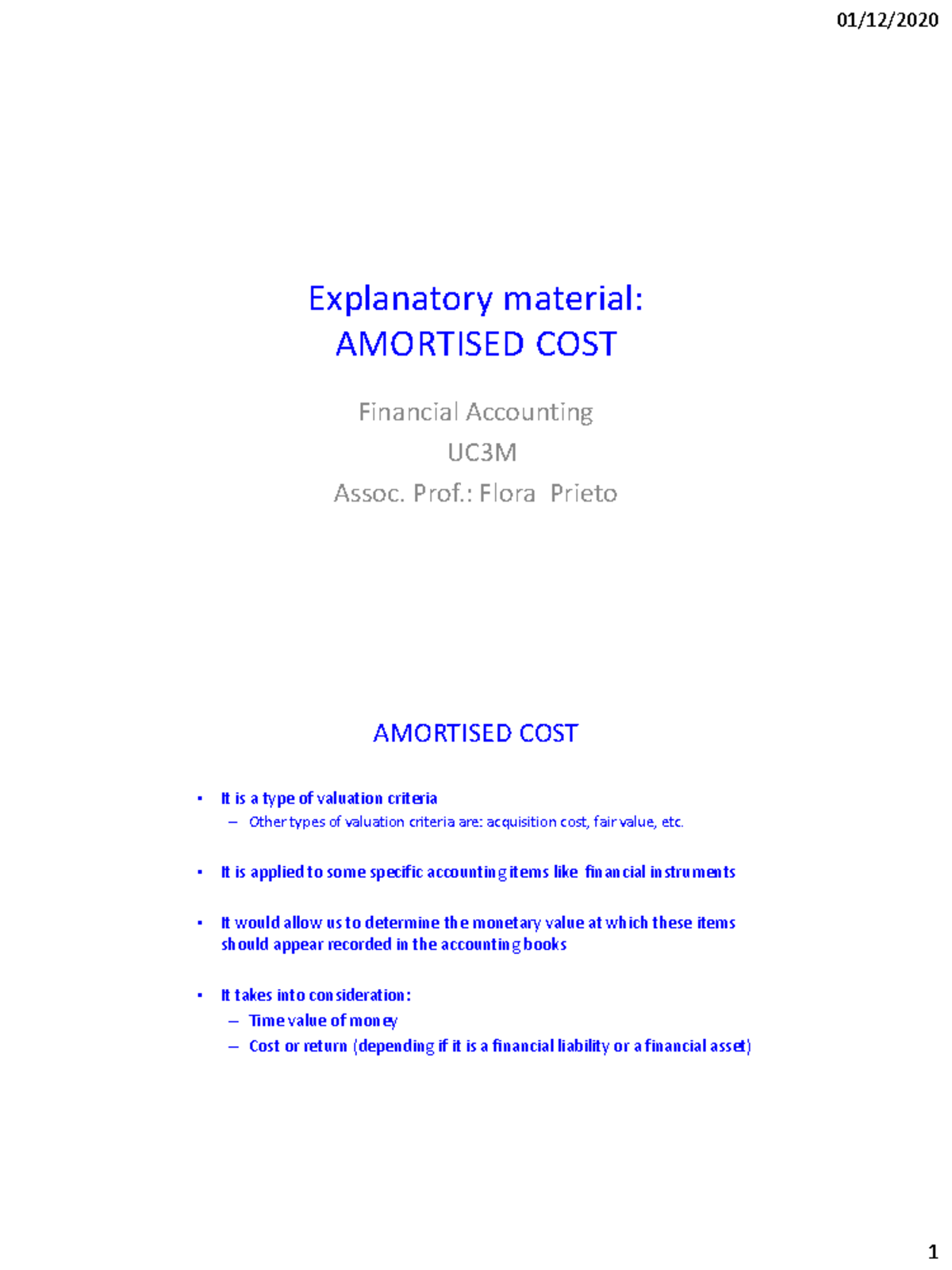 Explanation in how to calculate amortized cost Explanatory material
