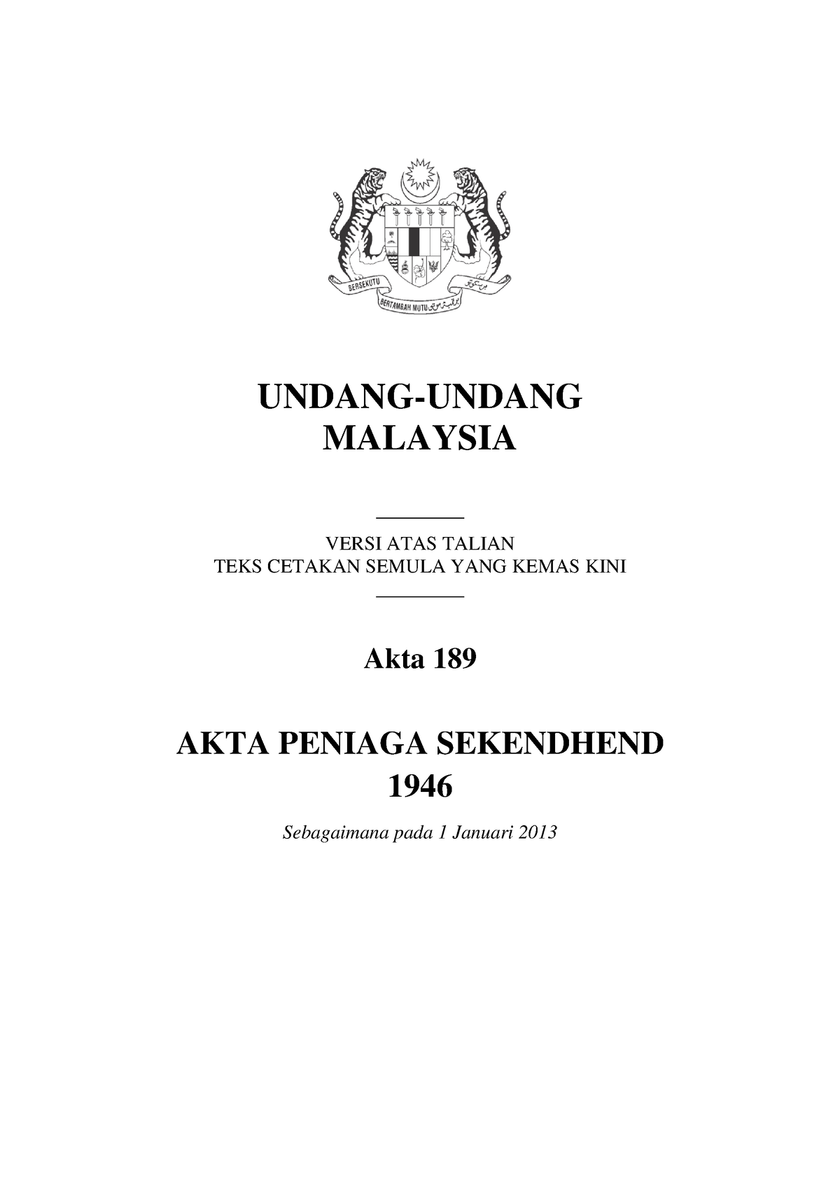 Akta 189 - Akta Peniaga Sekenhend 1946 - UNDANG-UNDANG MALAYSIA ...