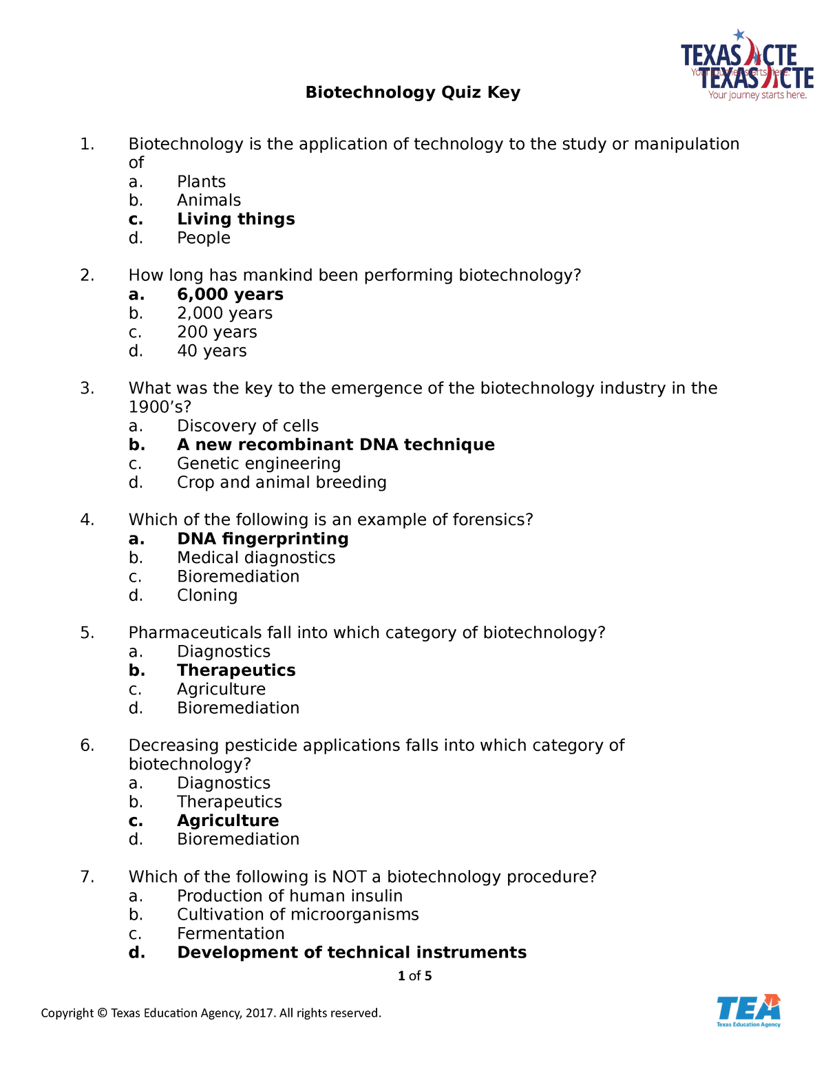 Biotechnology Quiz Key Biotechnology Quiz Key Biotechnology is the