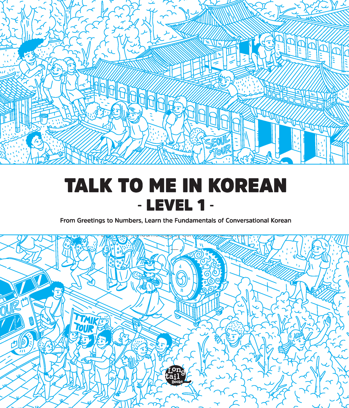Talk To Me In Korean Level 1 - TALK TO ME IN KOREAN From Greetings