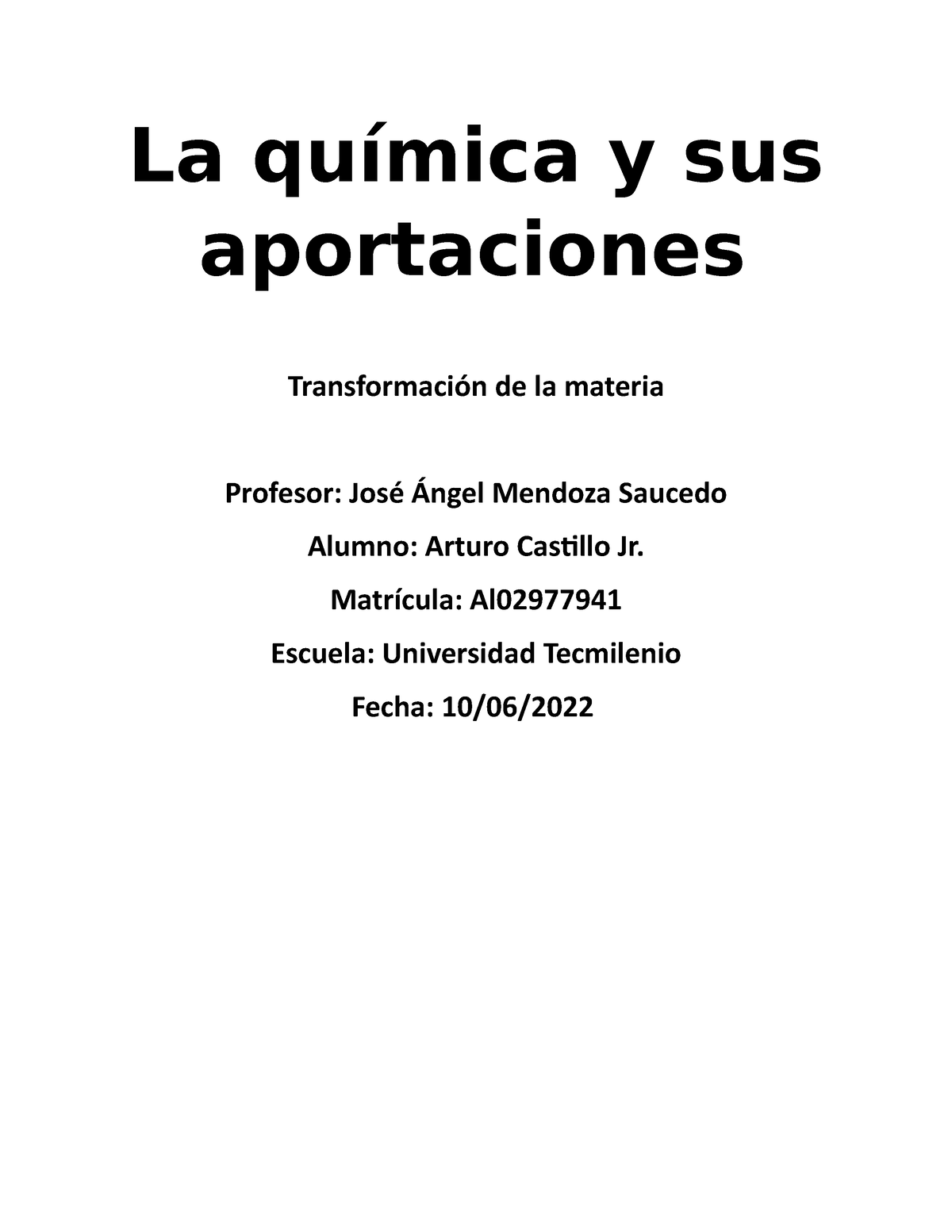 La Química Y Sus Aportaciones La Química Y Sus Aportaciones Transformación De La Materia