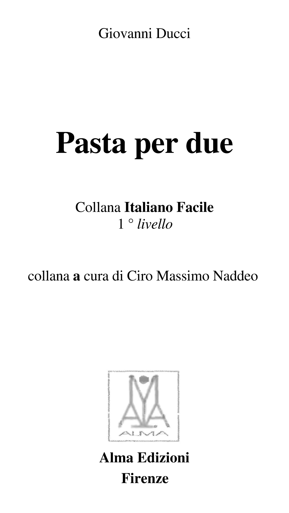 03 Pasta per due.pdf · versión 1 Giovanni Ducci Pasta per due Collana