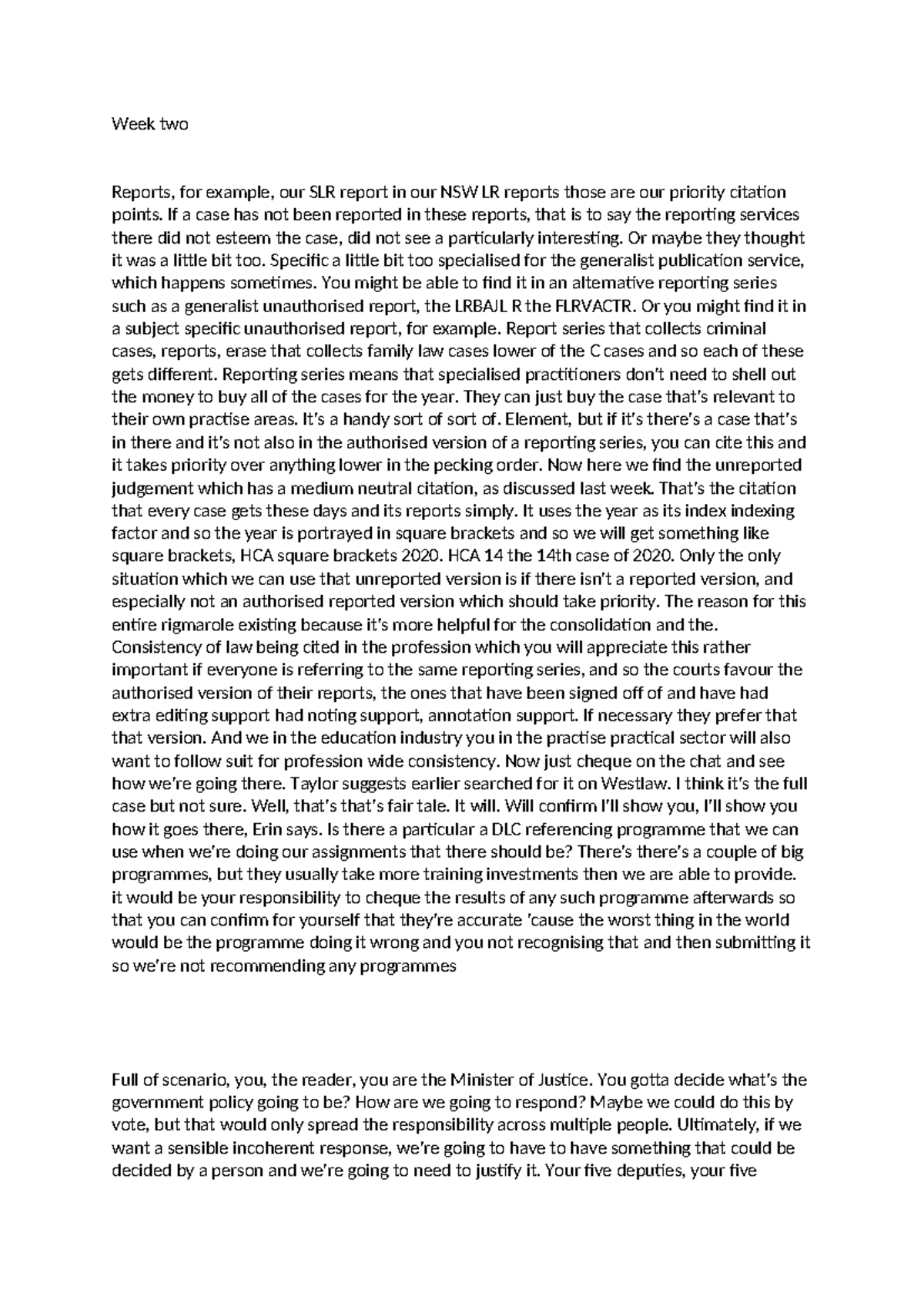 Week two - Tutorial Questions - Week two Reports, for example, our SLR ...