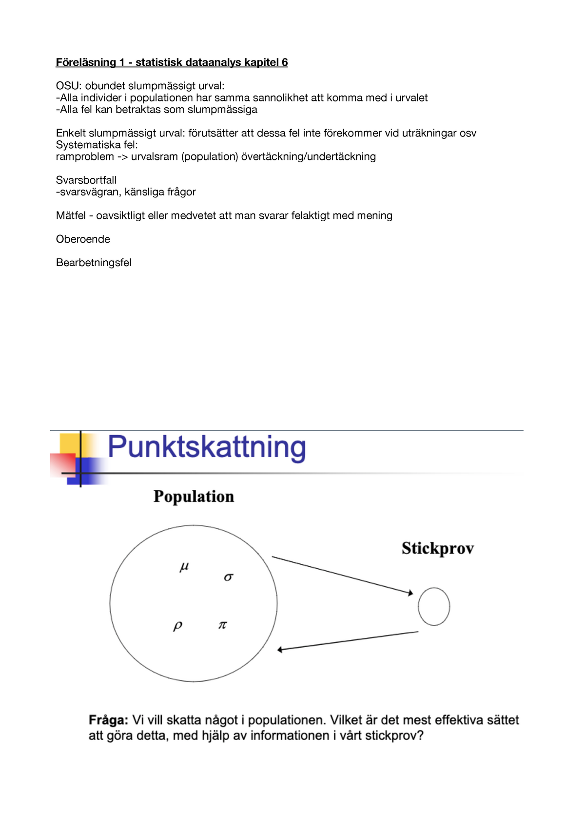 Föreläsningsanteckningar Delkurs 2 Statistik Termin 3 - Föreläsning 1 ...