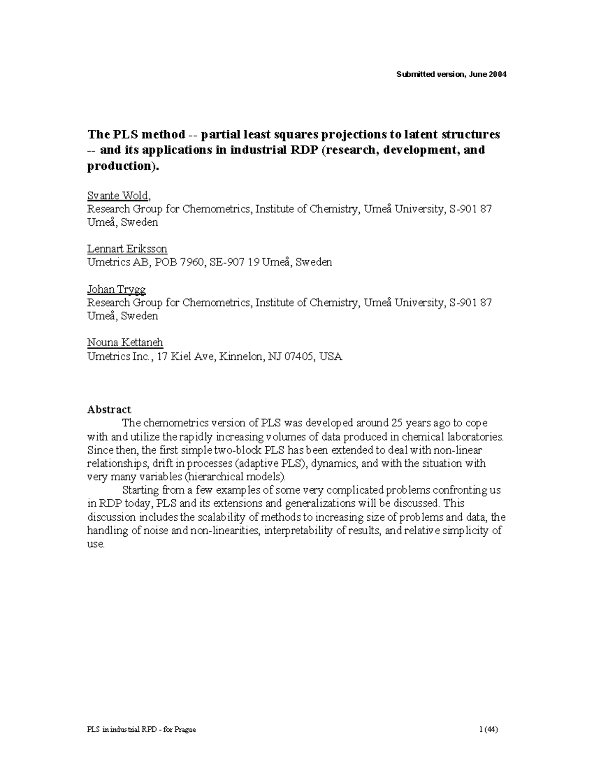 The Pls Method - Partial Least Squares Projections To Latent Structures 