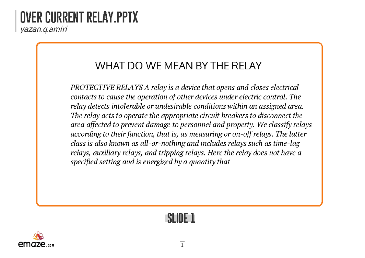 0ver current relay 0VER CURRENT RELAY yazan.q WHAT DO WE MEAN BY THE