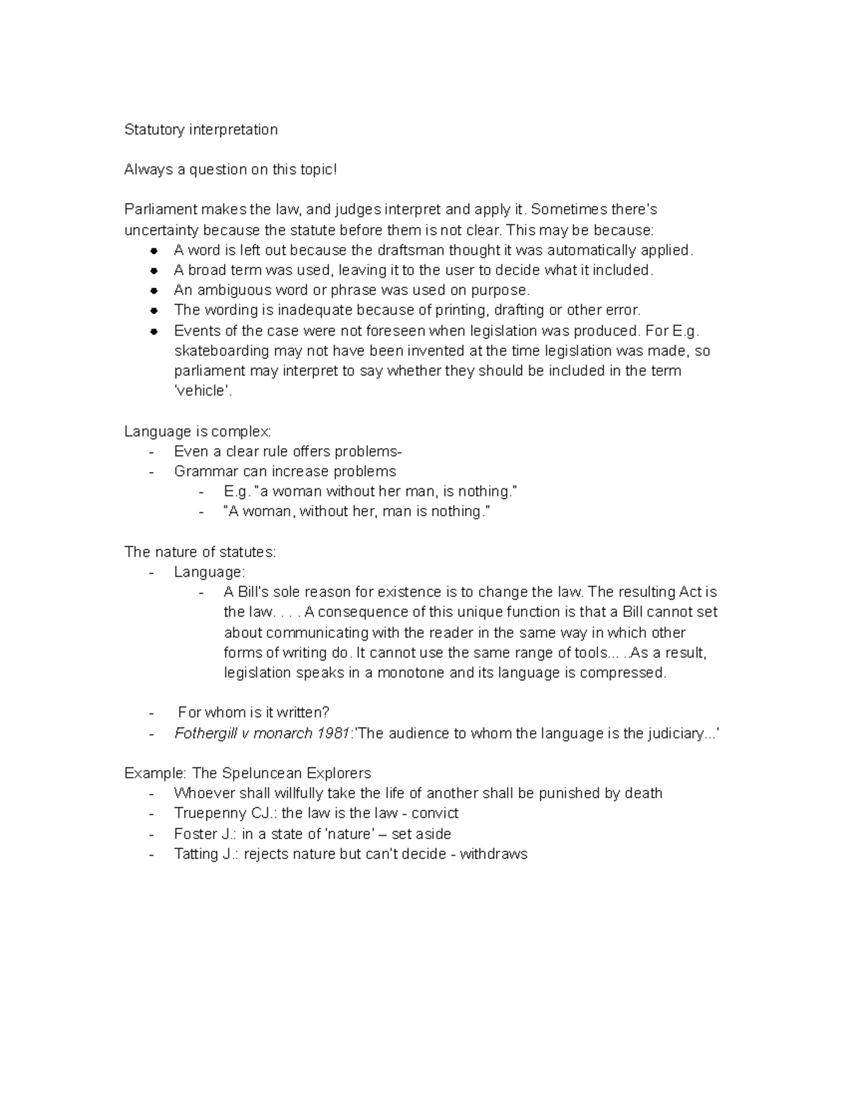 Statutory interpretation Statutory interpretation Always a question