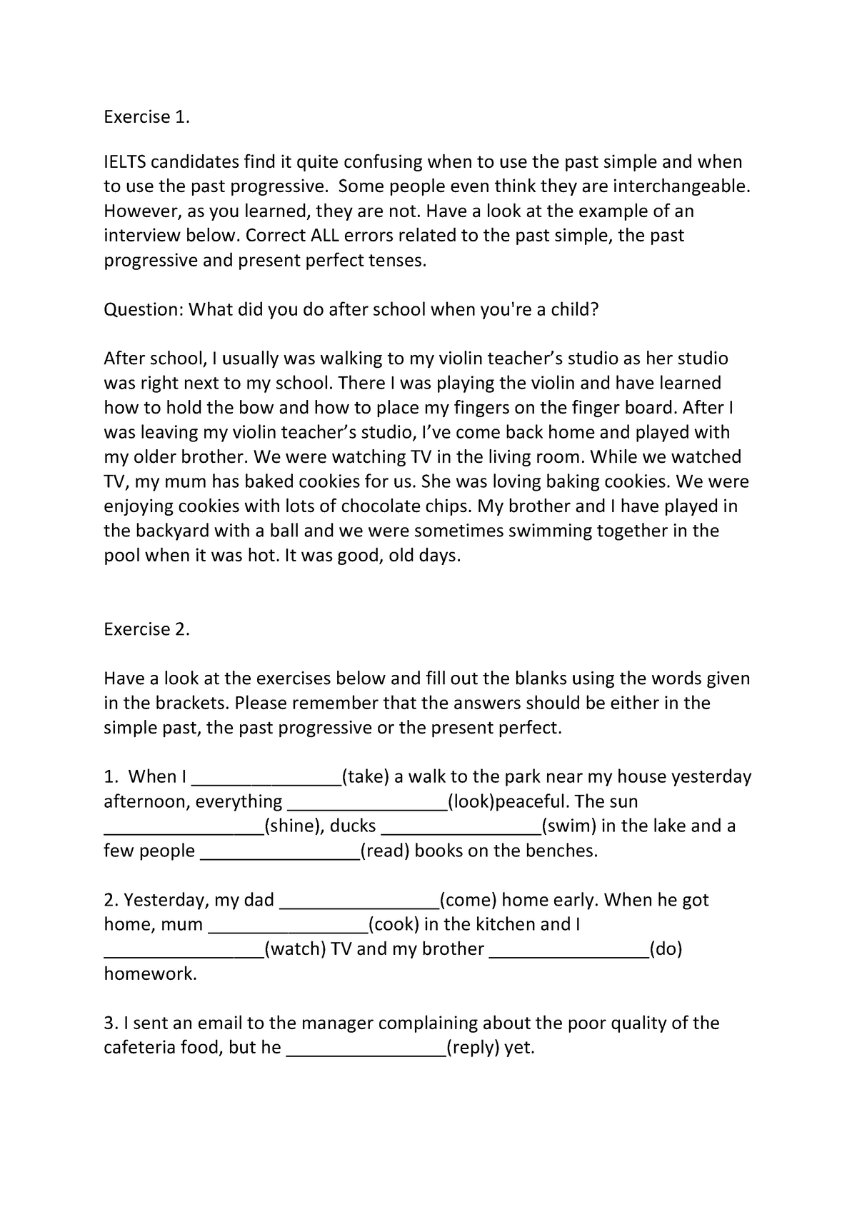 3 Past Simple Past Progressive Present Perfect - Exercise 1. Ielts 