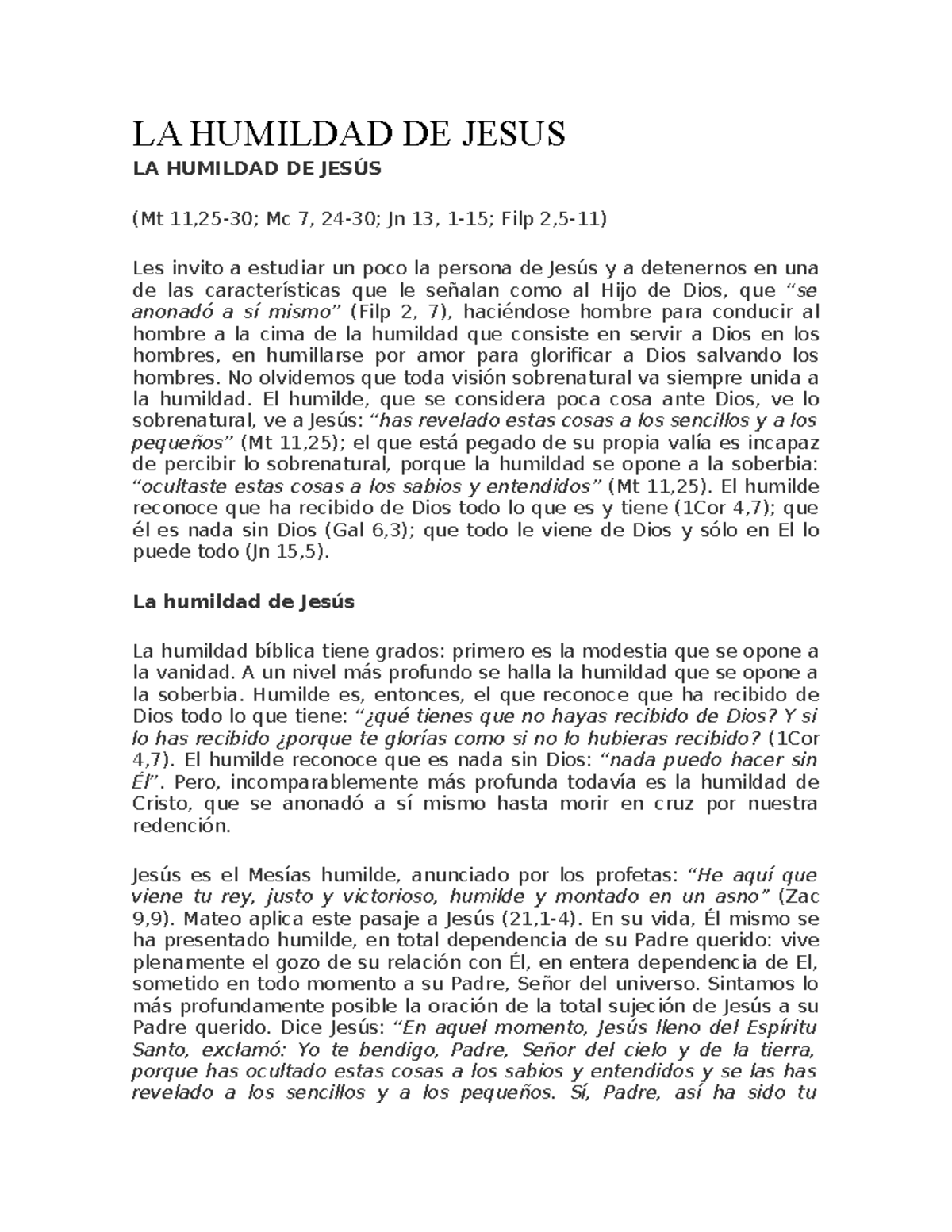 TEMA LA Humildad - LA HUMILDAD DE JESUS LA HUMILDAD DE JESÚS (Mt 11,25 ...