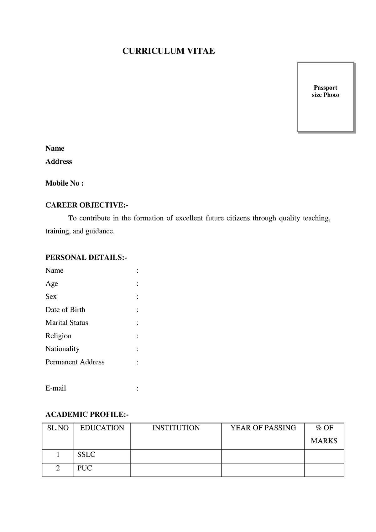 Curriculum Vitae Format - CURRICULUM VITAE Name Address Mobile No ...