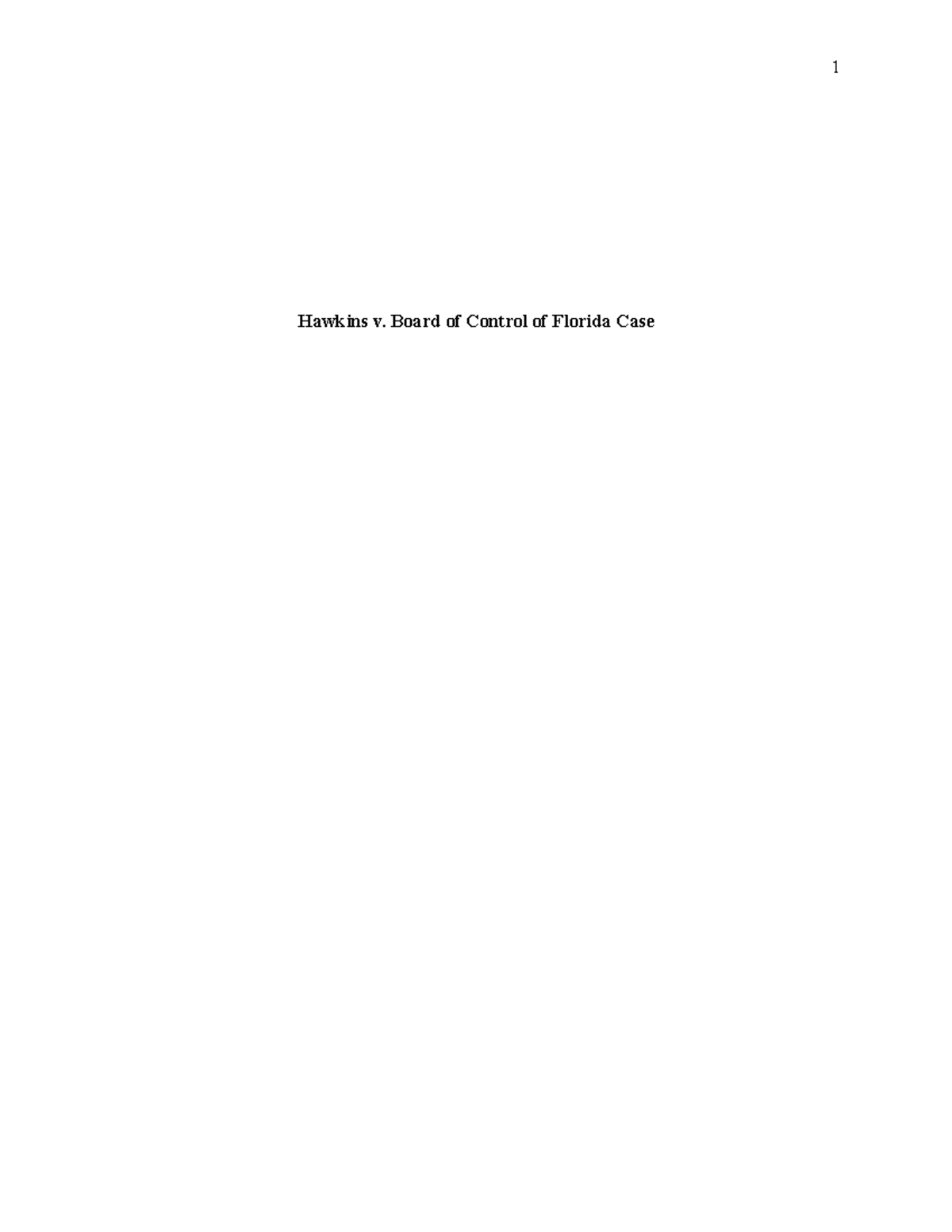 POLI330N Week 6 Assignment Part I How the Courts Address or Respect Our