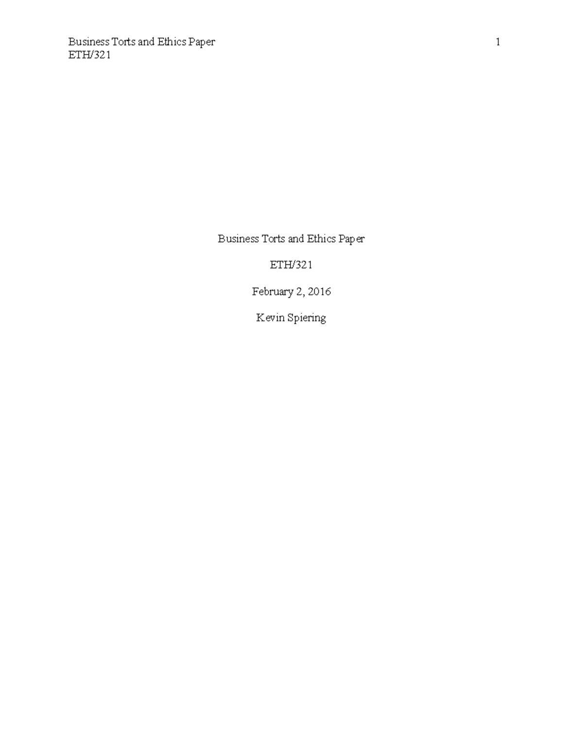 Business Torts and Ethics Paper W2 - Business Torts and Ethics Paper ...