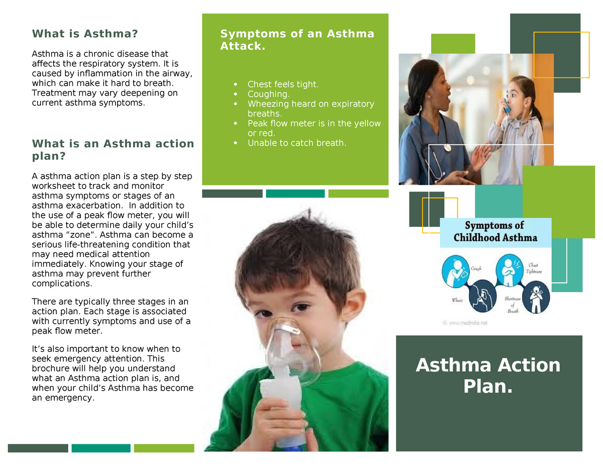 Asthma Action Plan - Pediatrics hand out - What is Asthma? Asthma is a ...