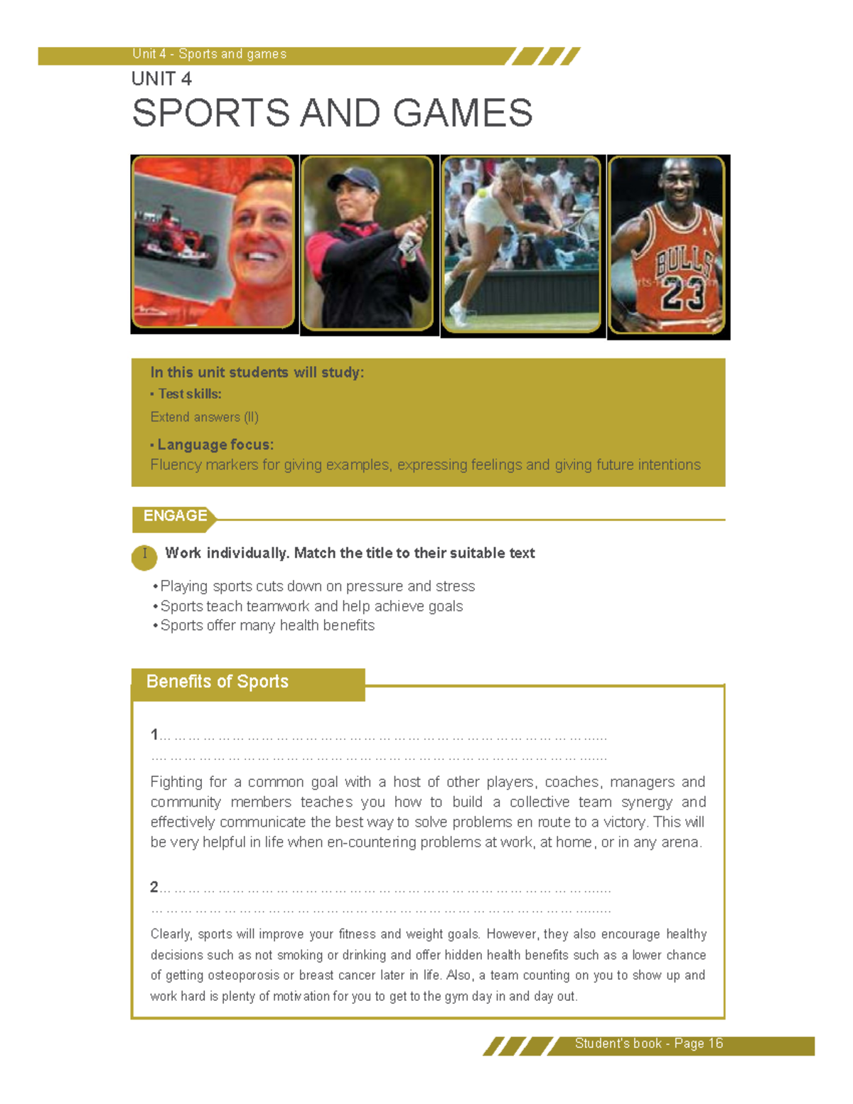 Lesson 4 - ádasdasdasd - UNIT 4 SPORTS AND GAMES In this unit students ...