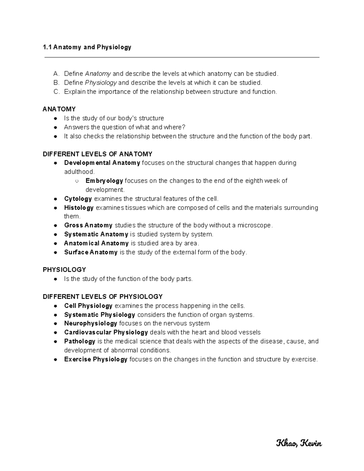 Chapter 1 The Human Organism Anatomy And Physiology Define Anatomy And Describe The Levels At Which Anatomy Can Be Studied Define Physiology And Describe The Studocu