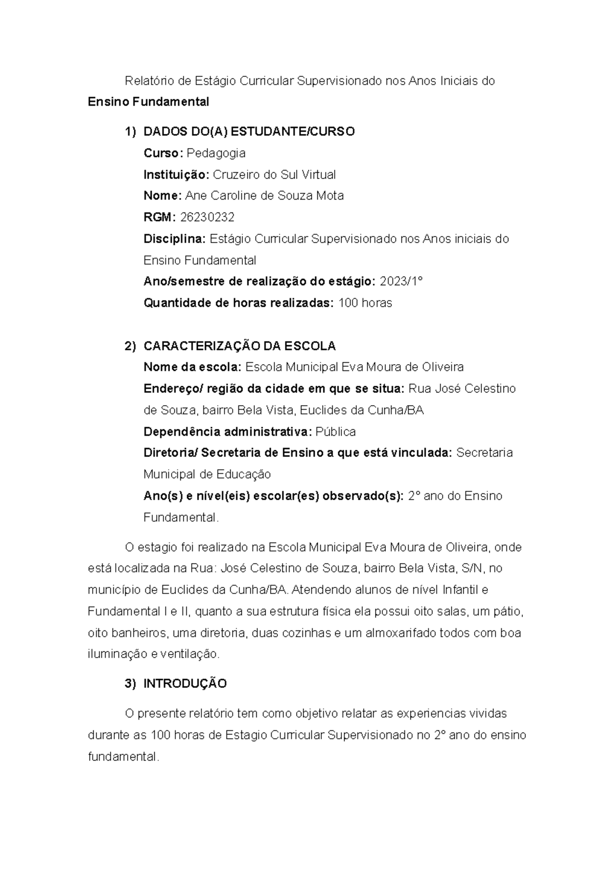 Relatório de Estágio Curricular Supervisionado nos Anos Iniciais do ...