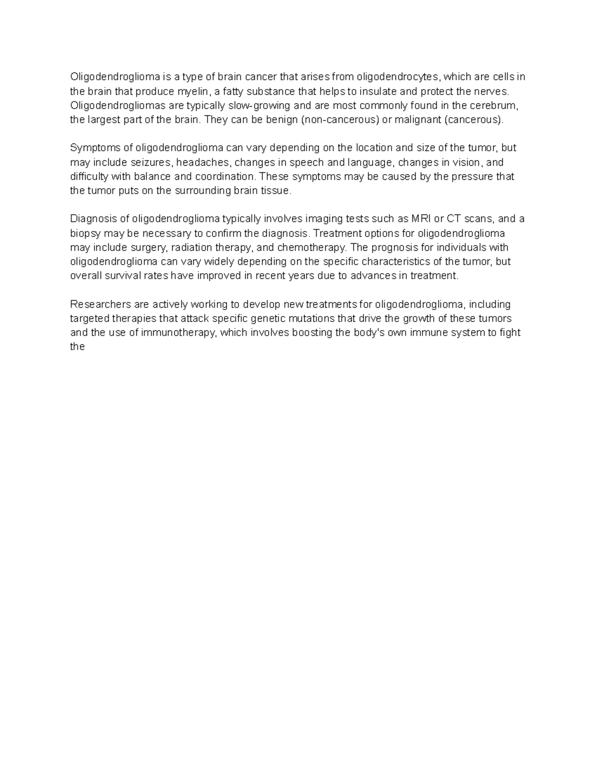 Oligodendroglioma essay - Oligodendroglioma is a type of brain cancer ...