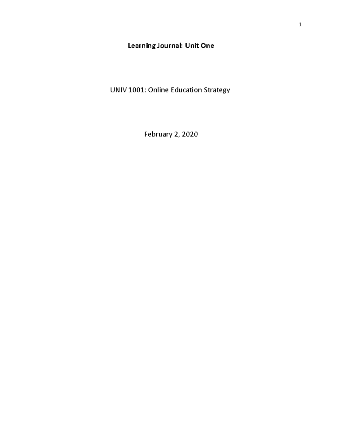 Learning Journa finall - Learning Journal: Unit One UNIV 1001: Online ...