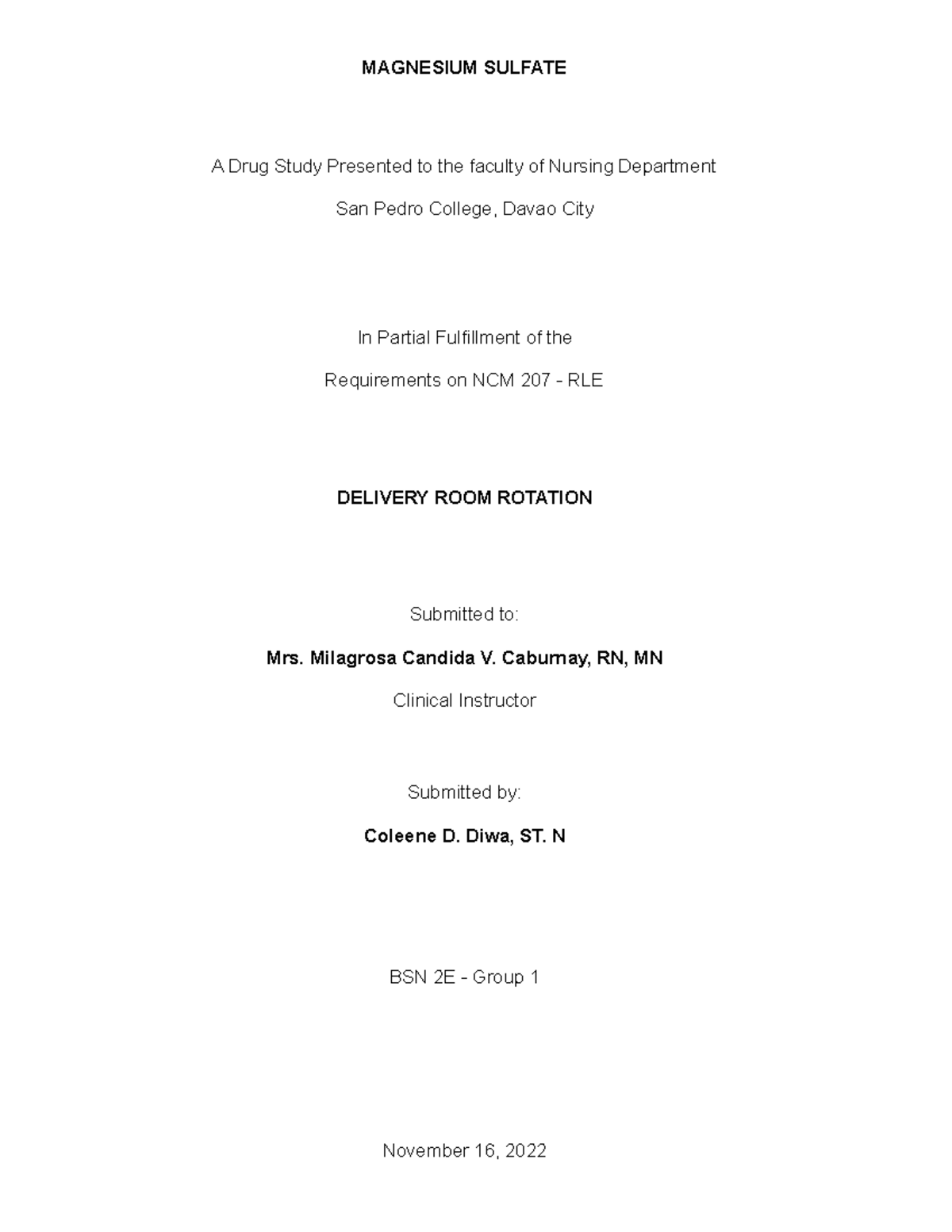 DIWA BSN 2E DRUG Study MAGNESIUM SULFATE A Drug Study Presented to
