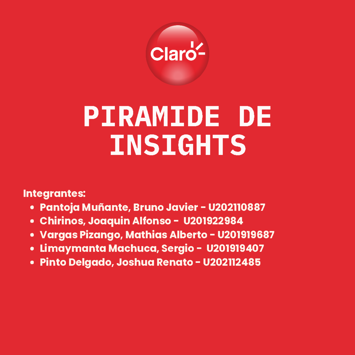 Piramide de Insights - Grupo 7 - PIRAMIDE DE INSIGHTS Integrantes ...
