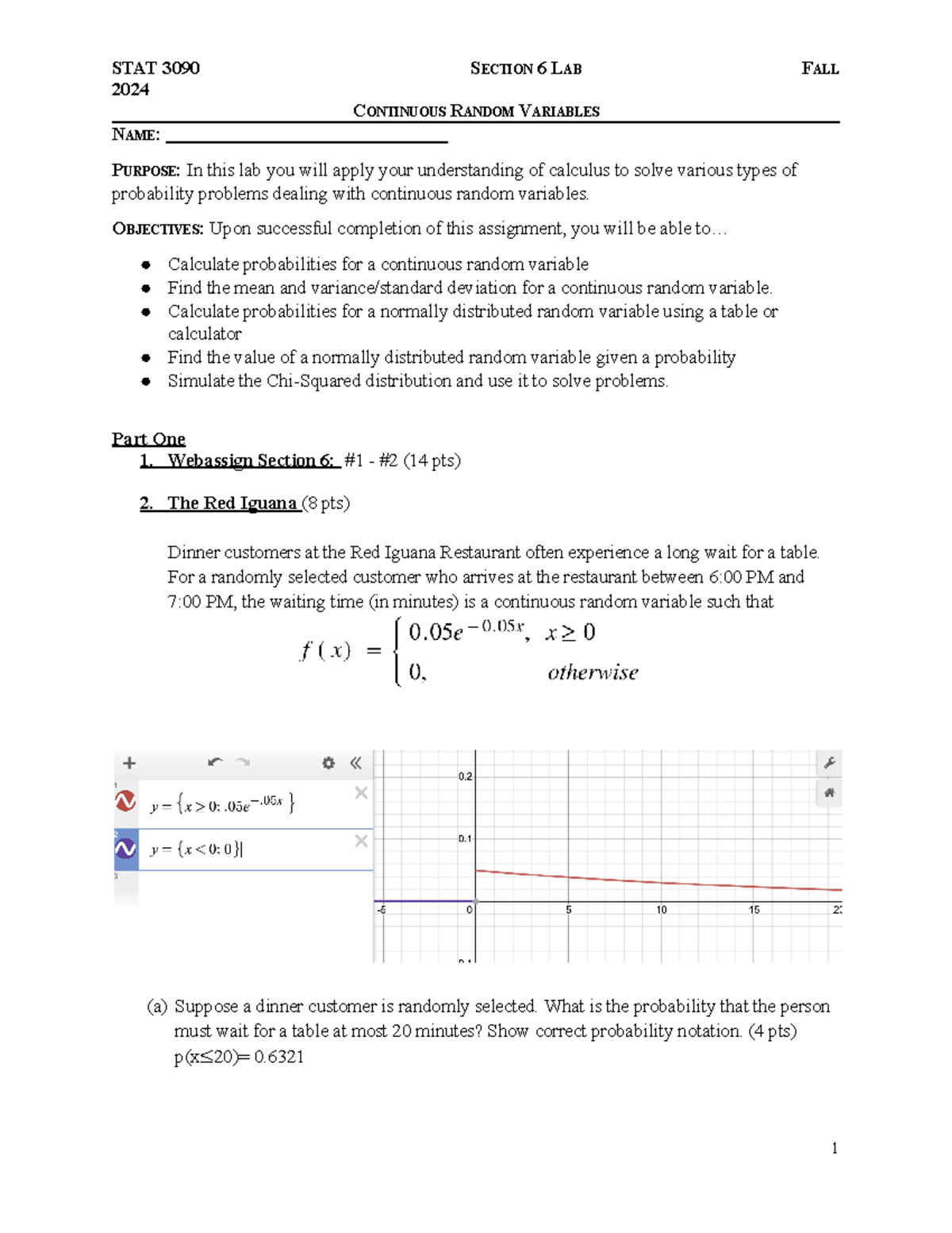Sec 6 Lab - lab - 2024 CONTINUOUS RANDOM VARIABLES NAME: PURPOSE: In ...