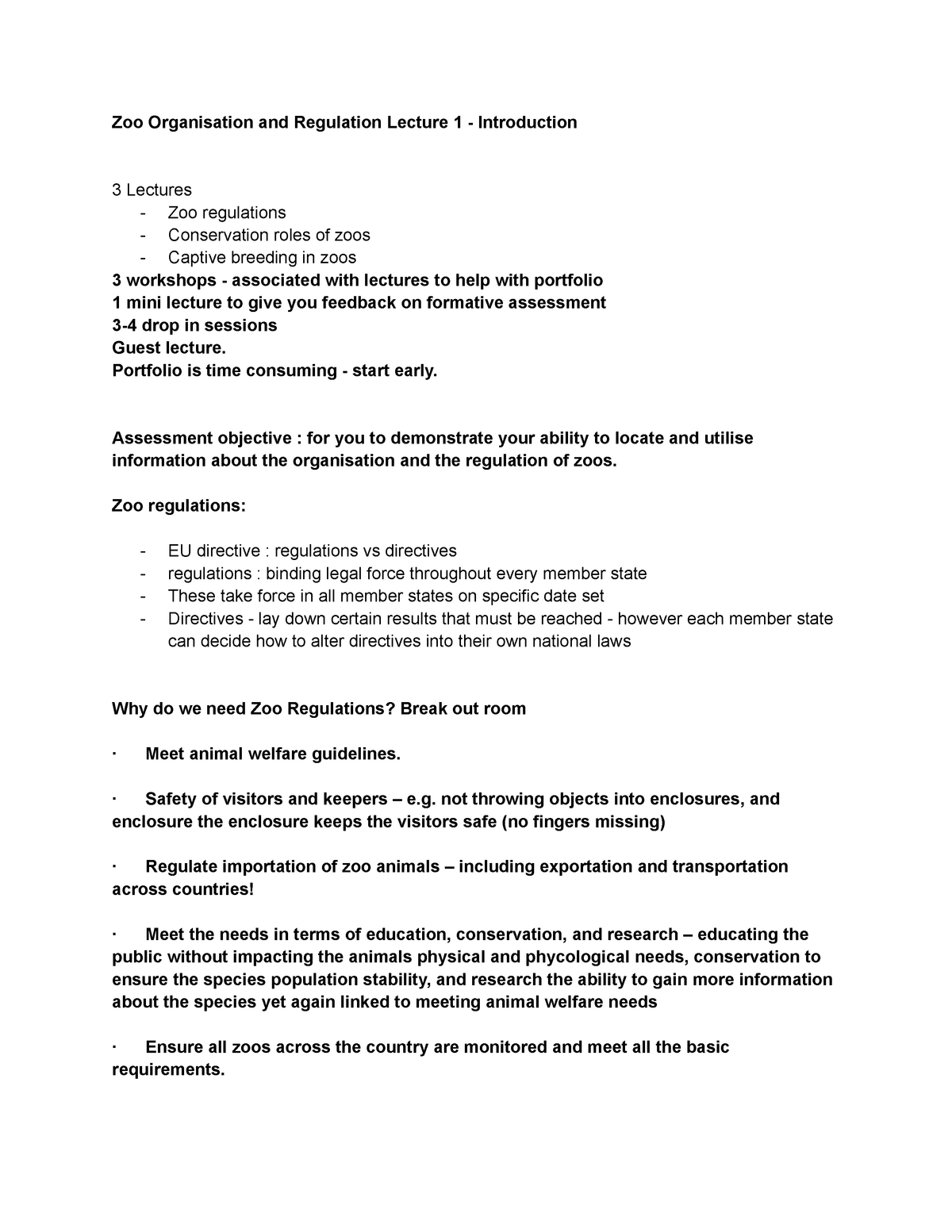 Zoo Organisation and Regulation Lecture 1 - Portfolio is time consuming