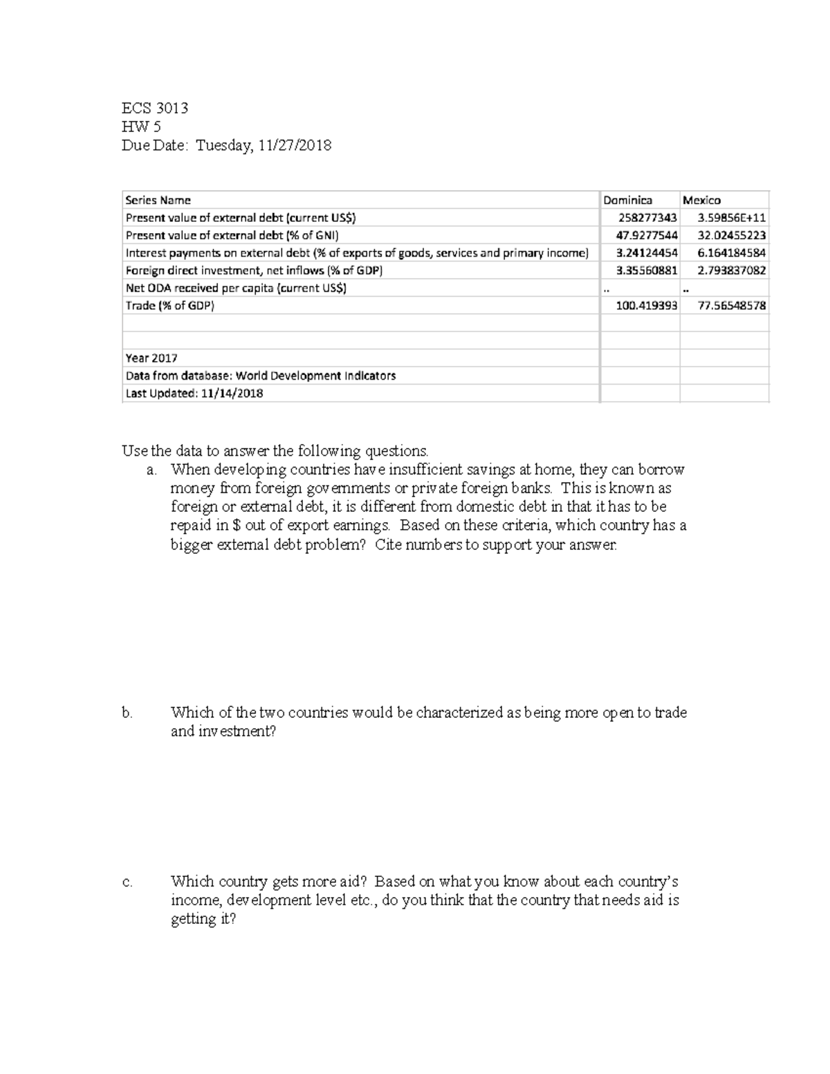 HW5 - Homework 5 - ECS 3013 HW 5 Due Date: Tuesday, 11/27/2018 Use the ...