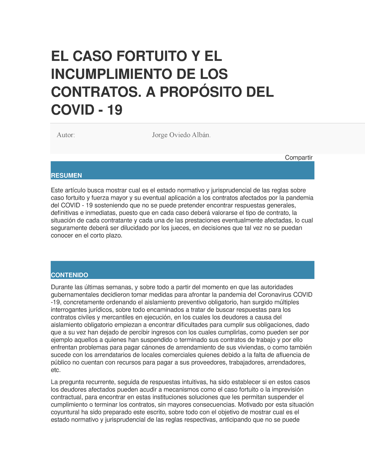 El Caso Fortuito Y El Incumplimiento De Los Contratos El Caso Fortuito El Incumplimiento De Los Contratos Prop Sito Del Covid 19 Autor Jorge Oviedo Alb Studocu