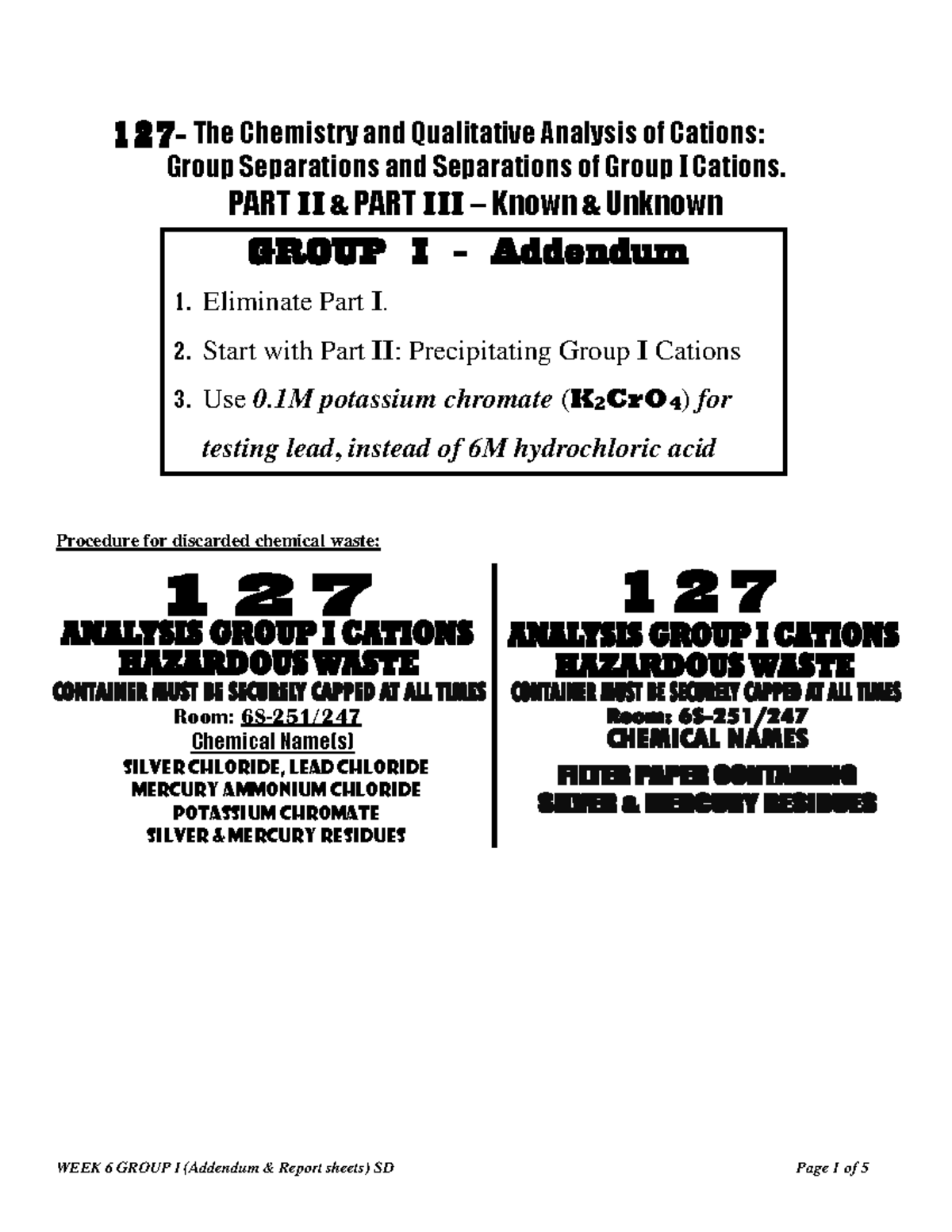 WEEK 6 Group I (Addendum & Report sheets) SD - The Chemistry and ...