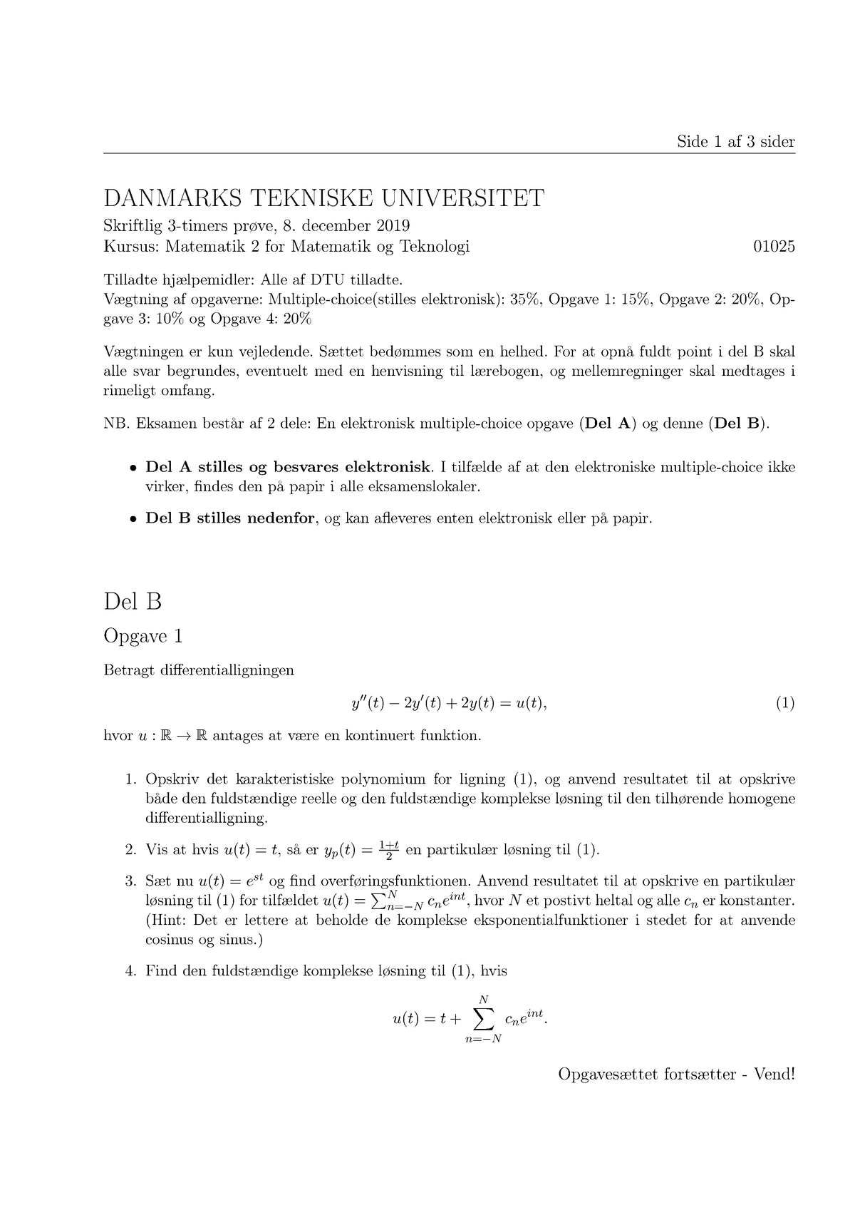 0 1025 Mat2Mat Tek Eksamen B-E19 - Side 1 Af 3 Sider DANMARKS TEKNISKE ...