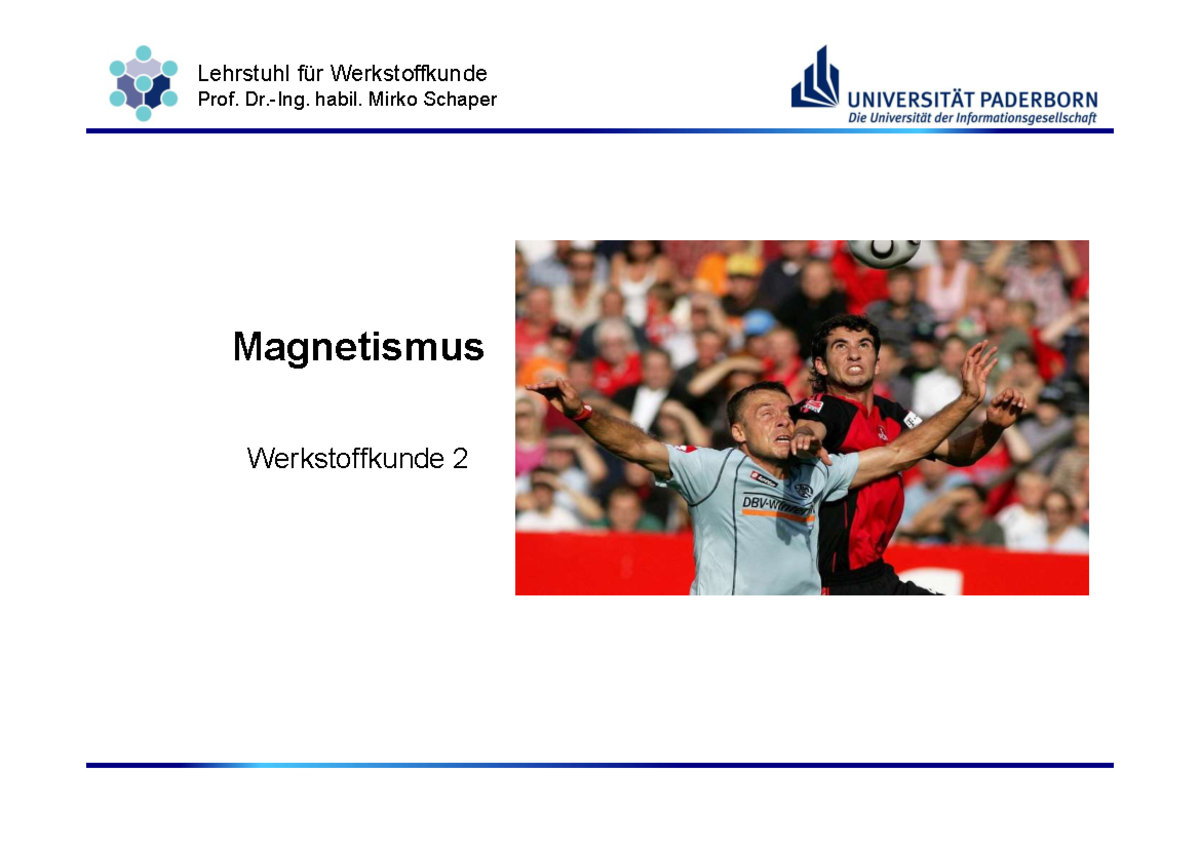 Kapitel Magnetismus Lehrstuhl F R Werkstoffkunde Prof Dr Ing