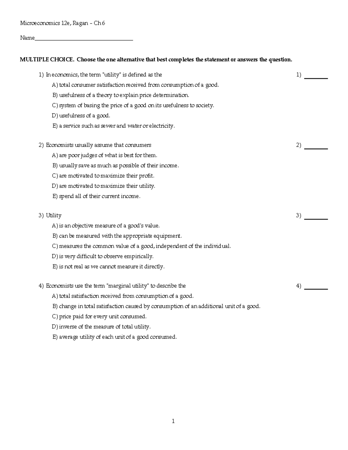 Practise Exam Chapter 6 - Microeconomics 12e, Ragan - Ch 6 Name