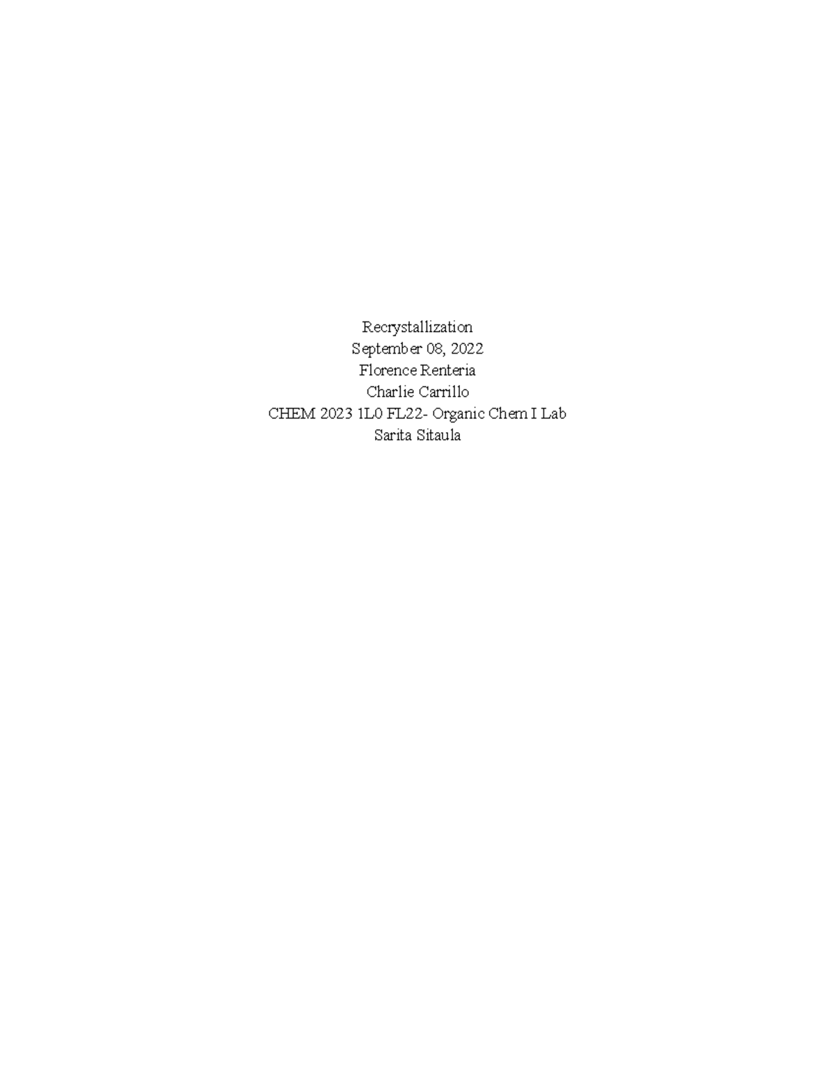 Recrystallization CHEM Lab Report - Recrystallization September 08 ...