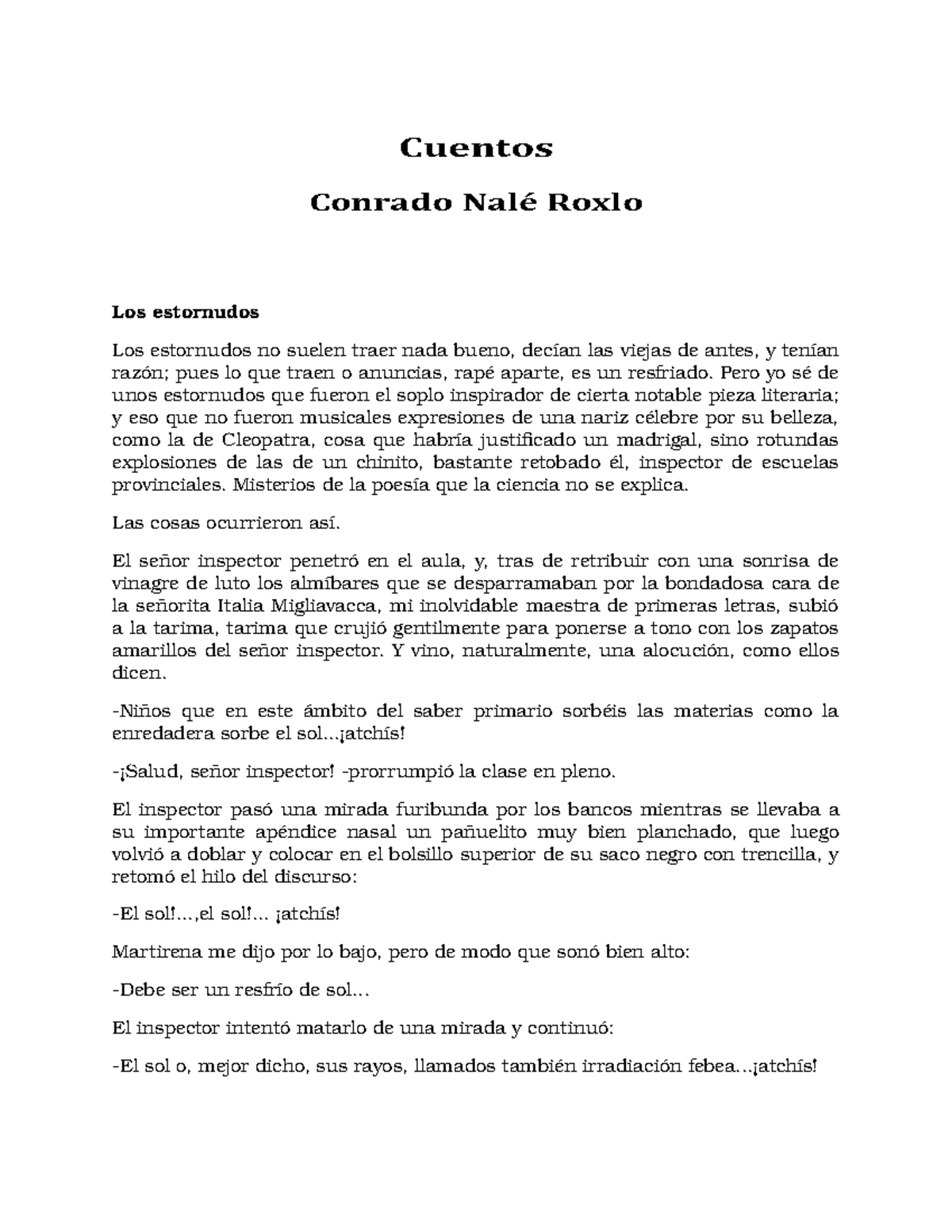 125524015 Nale Roxlo Conrado Cuentos Doc - Cuentos Conrado Nalé Roxlo Los  estornudos Los estornudos - Studocu