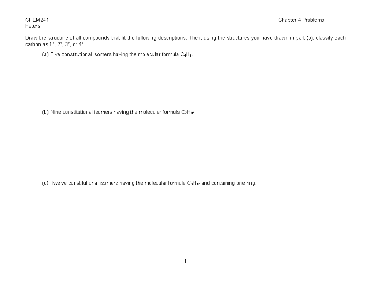 Chap4 Practice Problems - CHEM241 Chapter 4 Problems Peters 1 Draw the ...