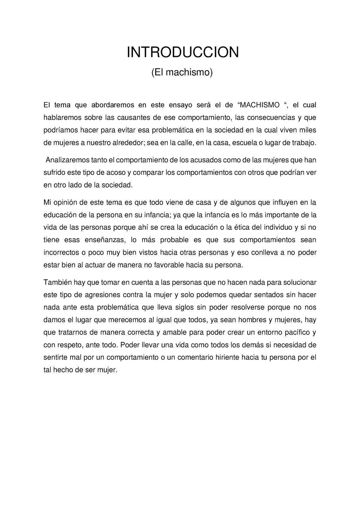 El Machismo Es Todo Introduccion El Machismo El Tema Que Abordaremos En Este Ensayo Ser