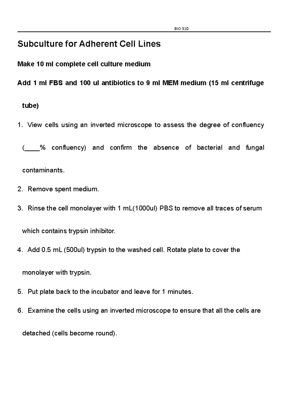Cell Culture Protocol W2019 BIO 310 Subculture for Adherent Cell