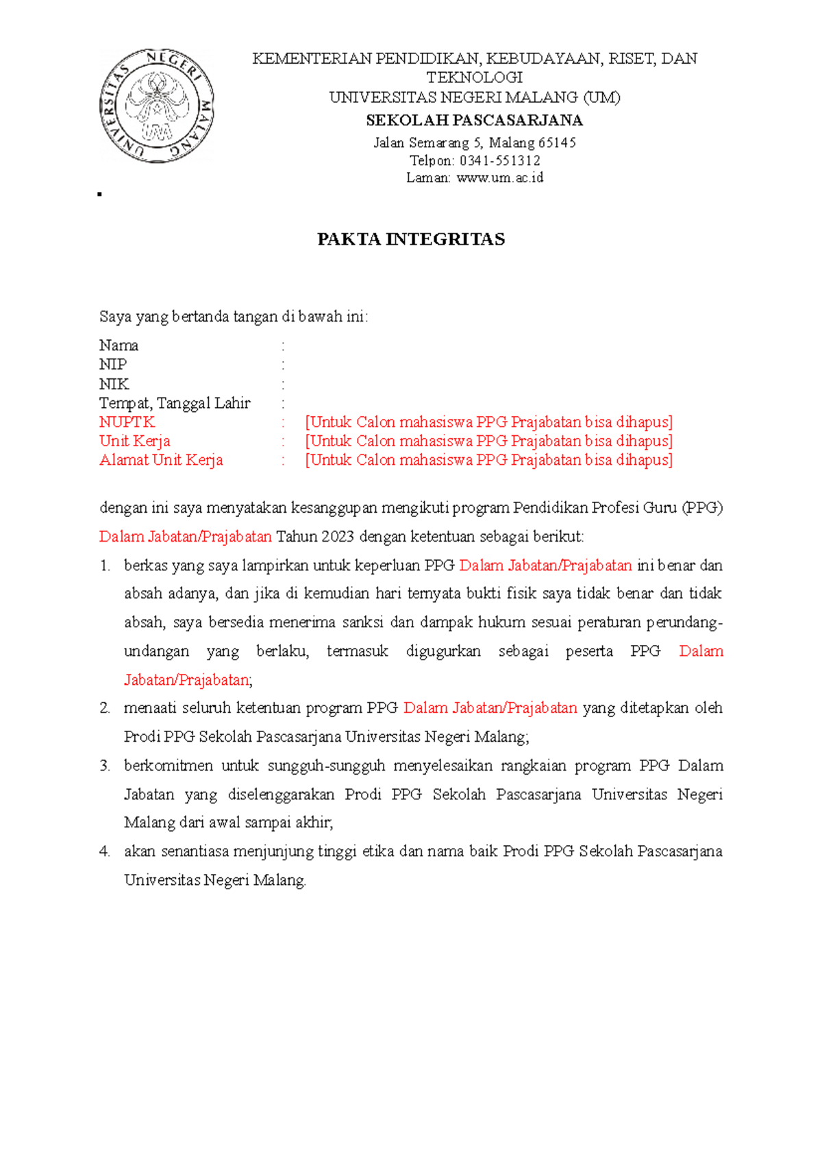 05 — Pakta Integritas PPG UM - KEMENTERIAN PENDIDIKAN, KEBUDAYAAN ...