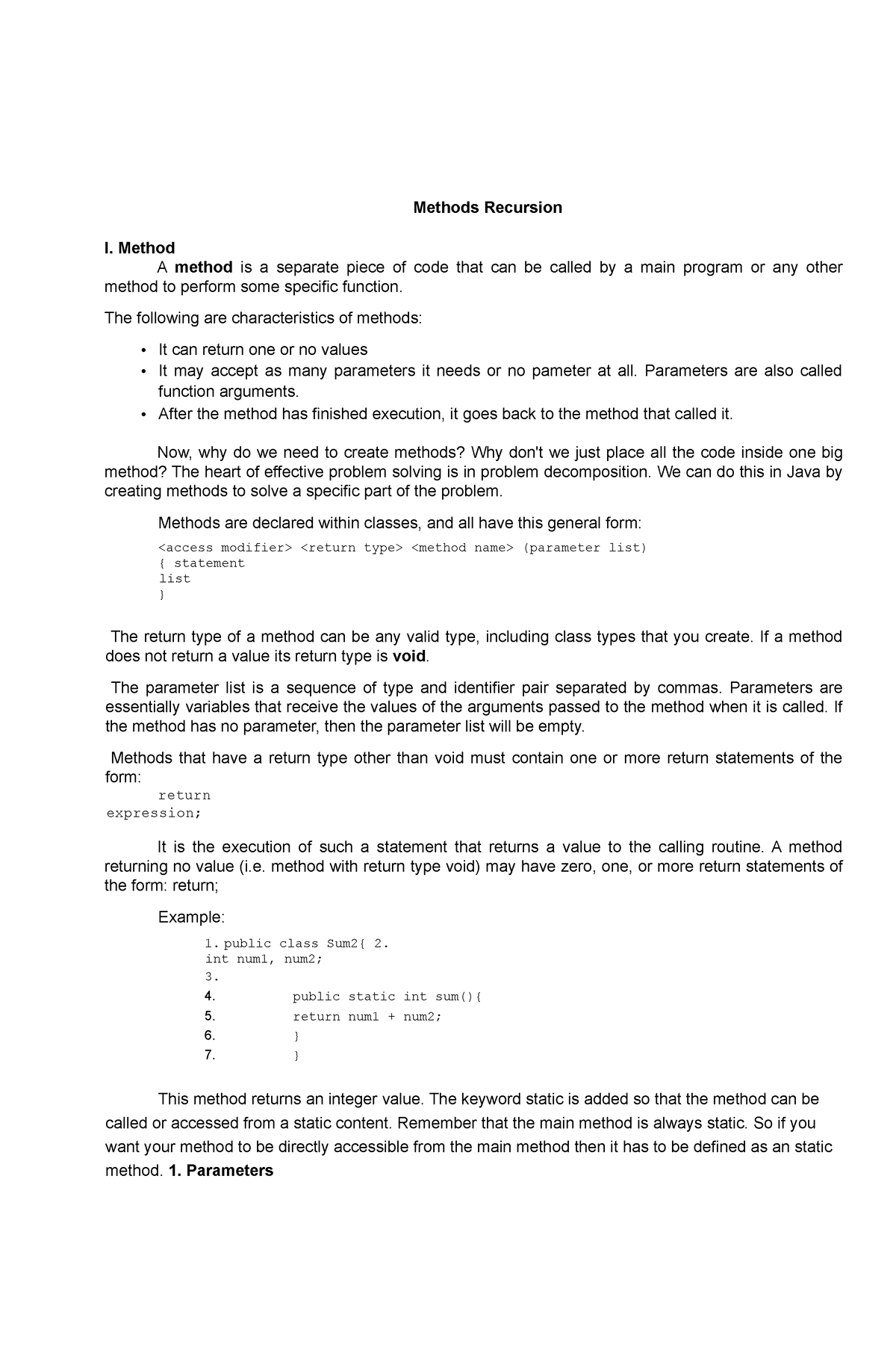 methods-recursion-method-a-method-is-a-separate-piece-of-code-that