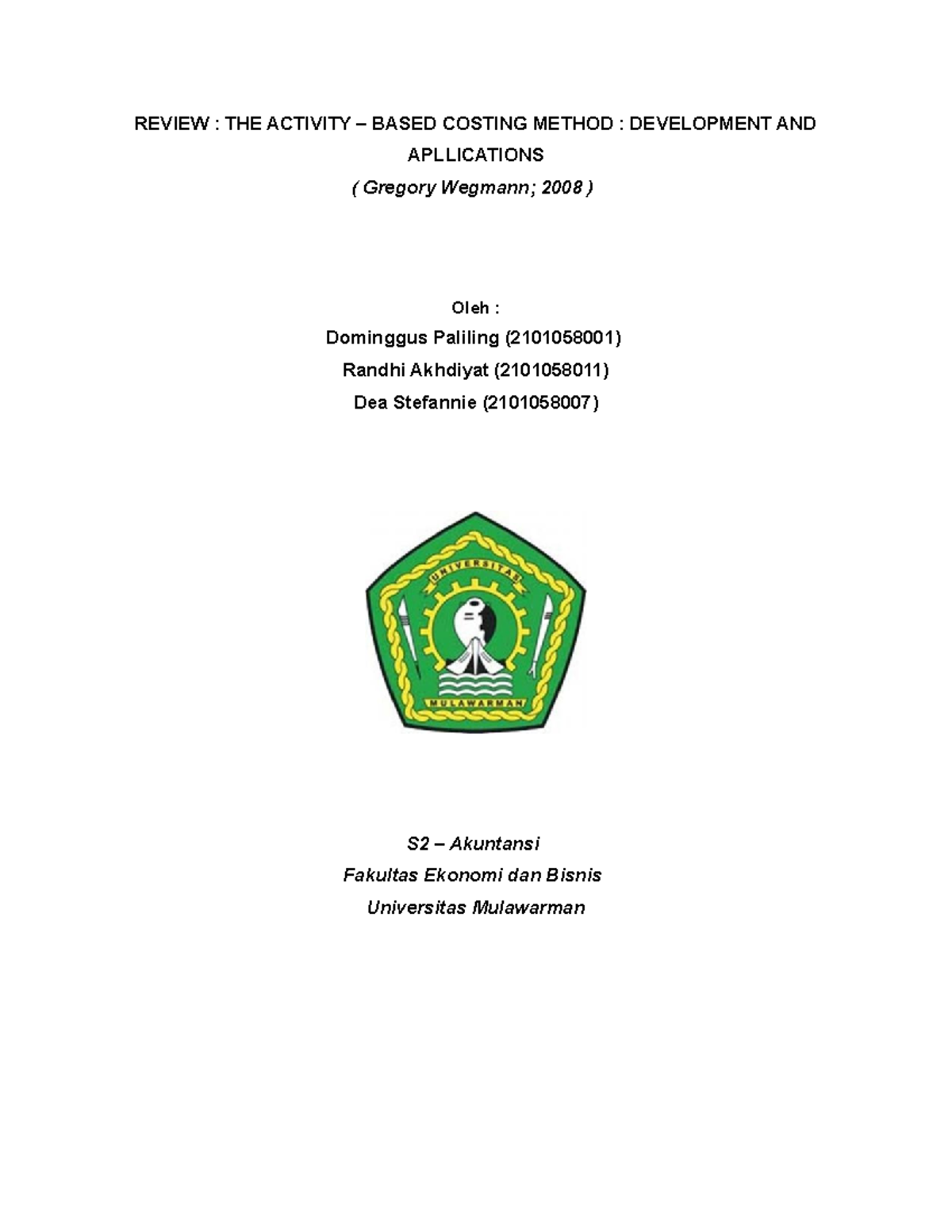 Review developments around the activity based costing method kelompok 1